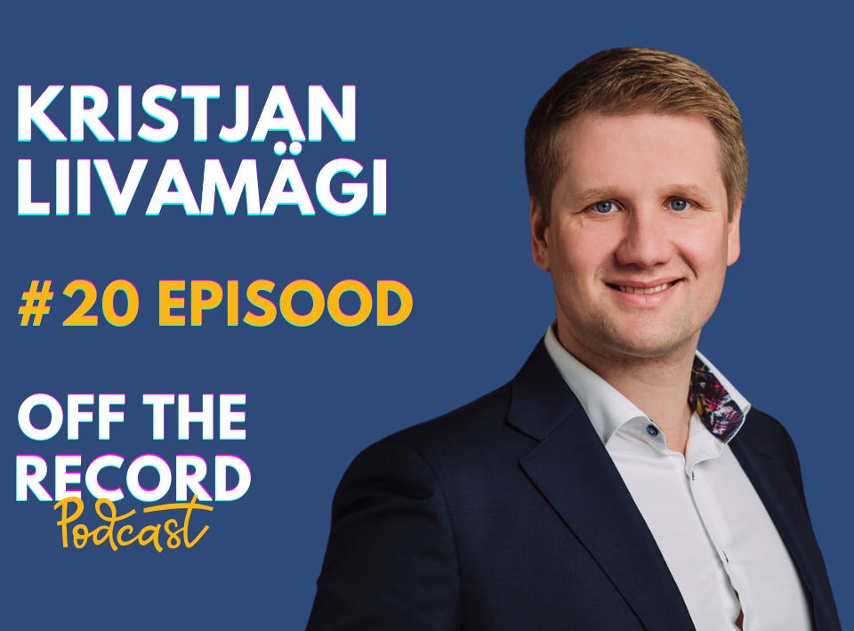 E20 - Kristjan Liivamägi - Off The Record Podcast