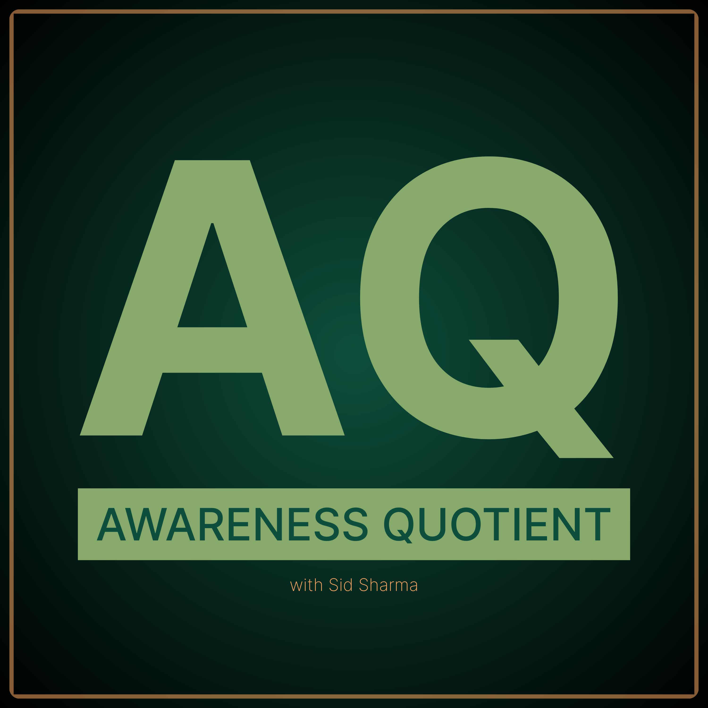 Awareness Quotient podcast artwork