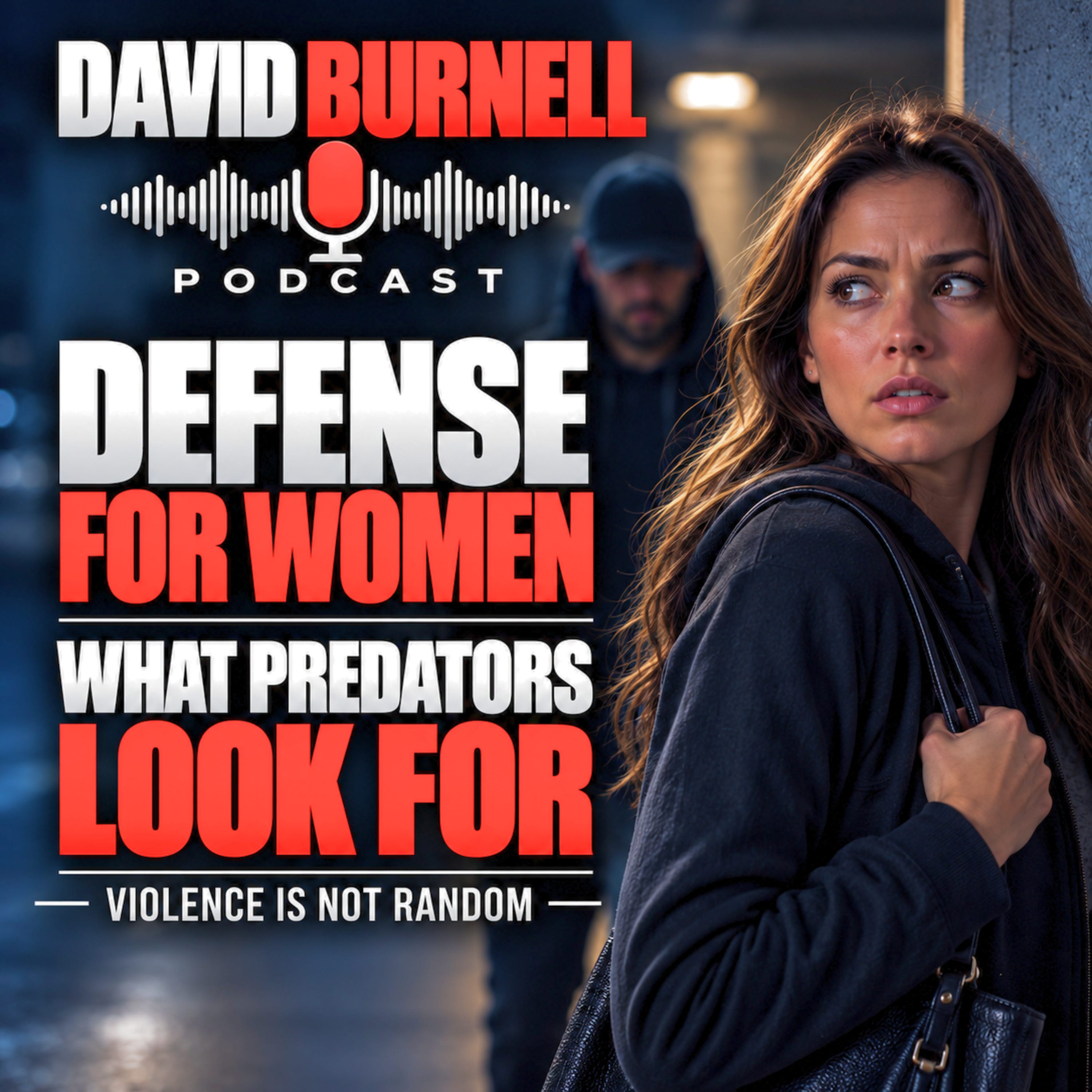 Defense for Women: What Predators Look For episode artwork