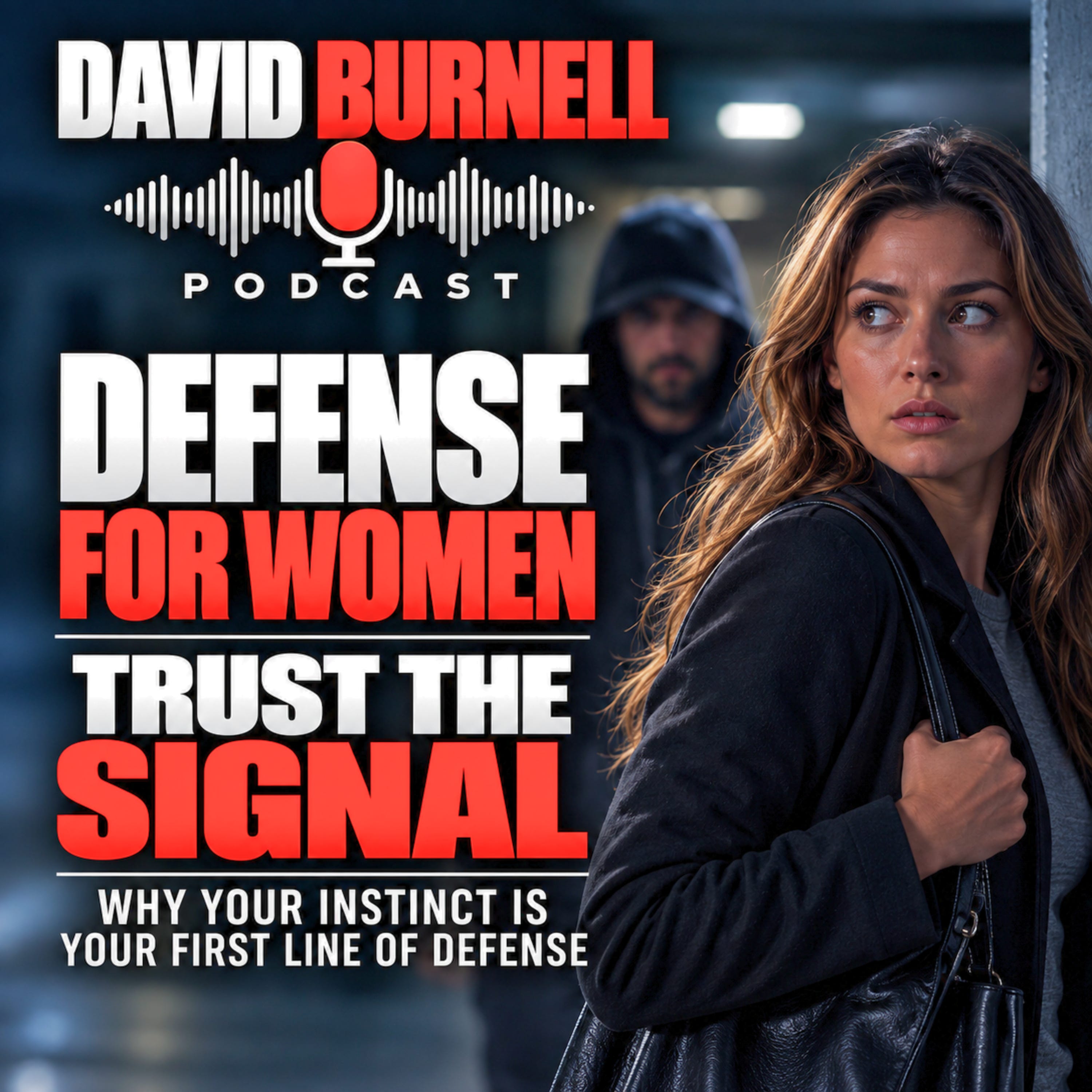 Defense for Women: Trust the Signal episode artwork