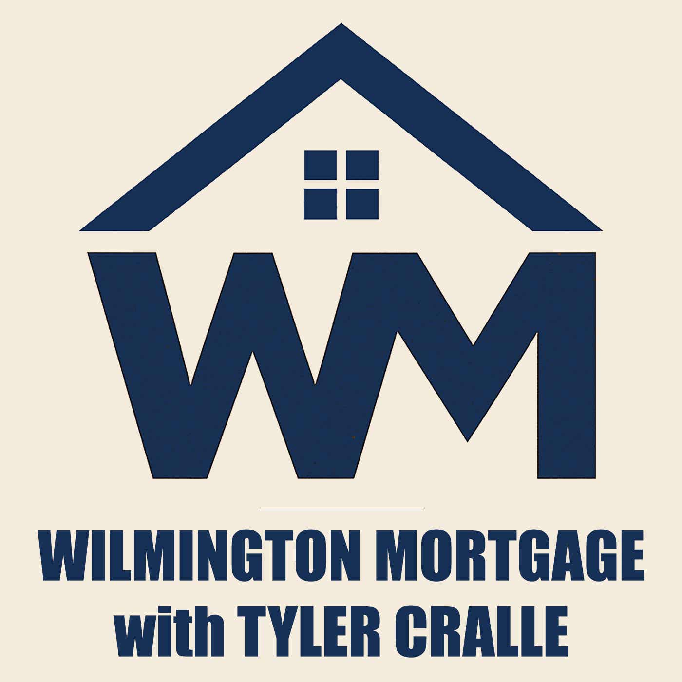 Wilmington Mortgage with Tyler Cralle cover art