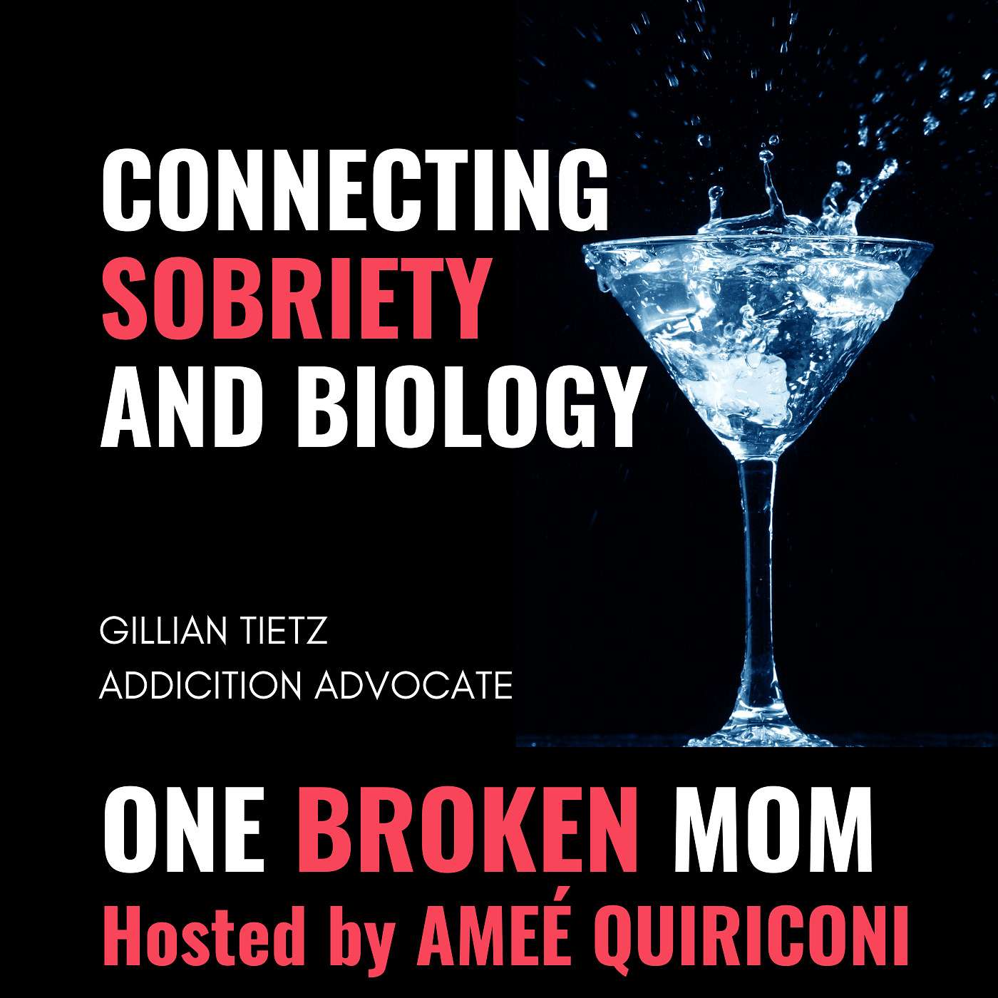 Connecting Sobriety and Biology with Gillian Tietz