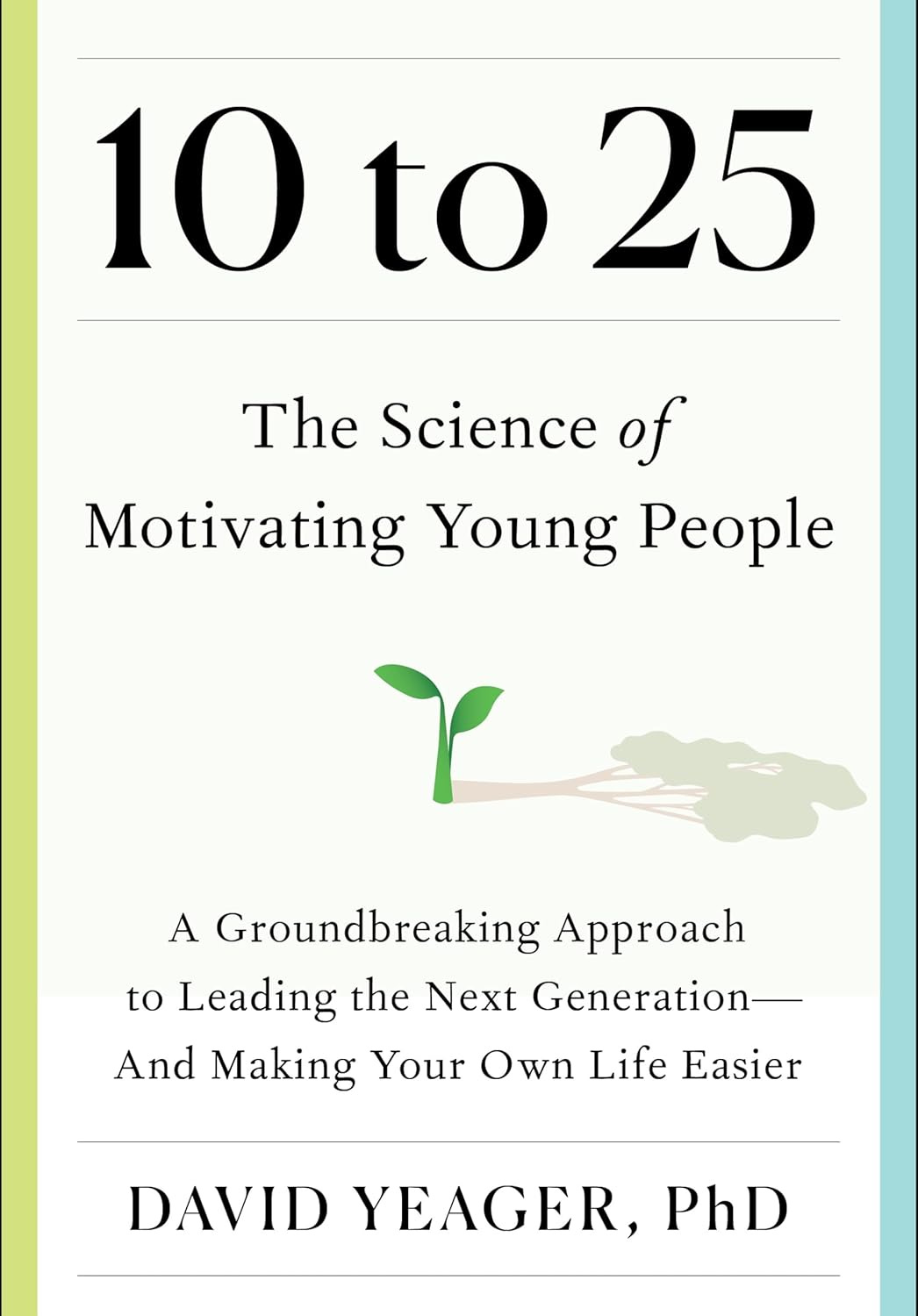 DL Ep. 23: David Yeager on Parenting Teens: What the Adolescent Brain Really Needs