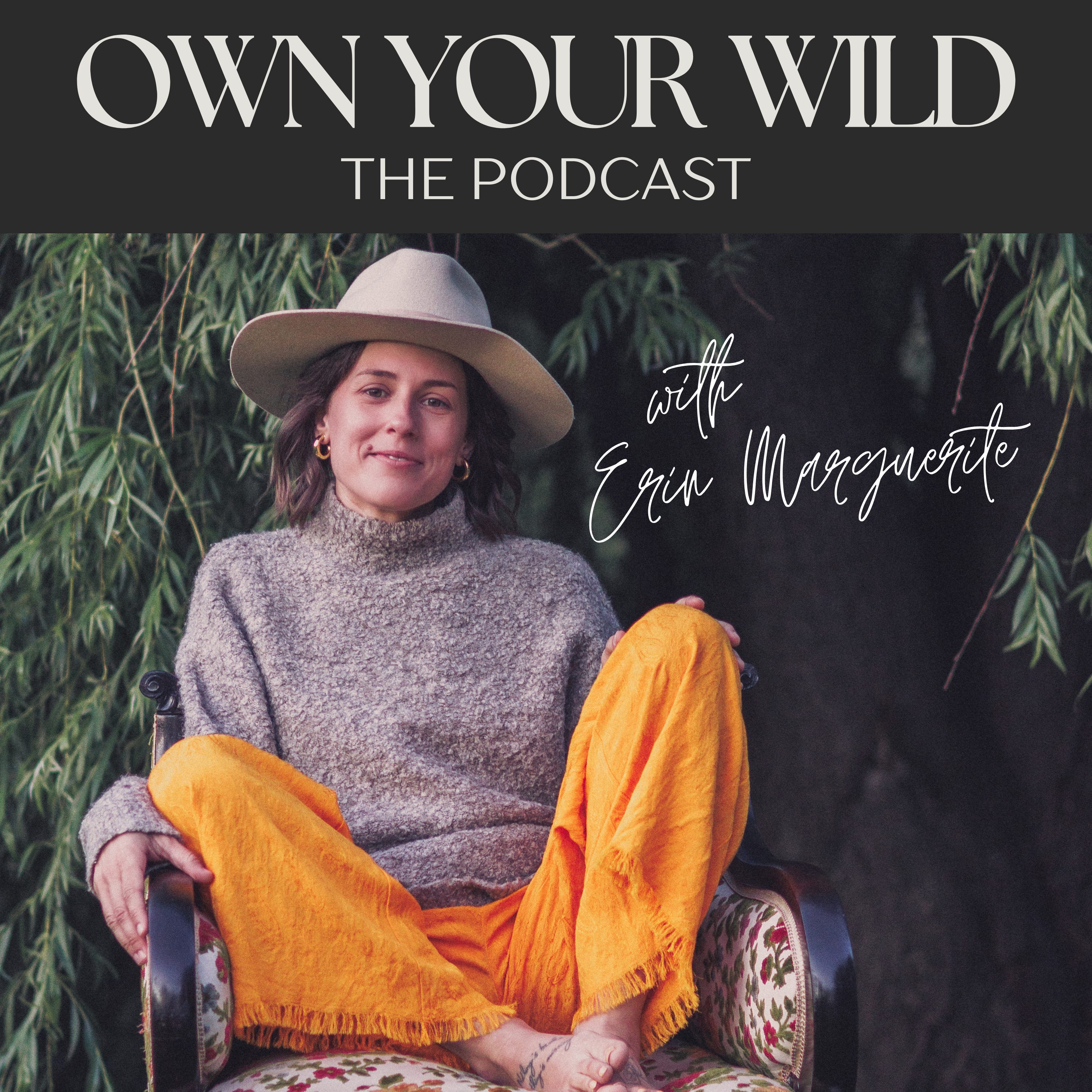 Own Your Wild the Podcast