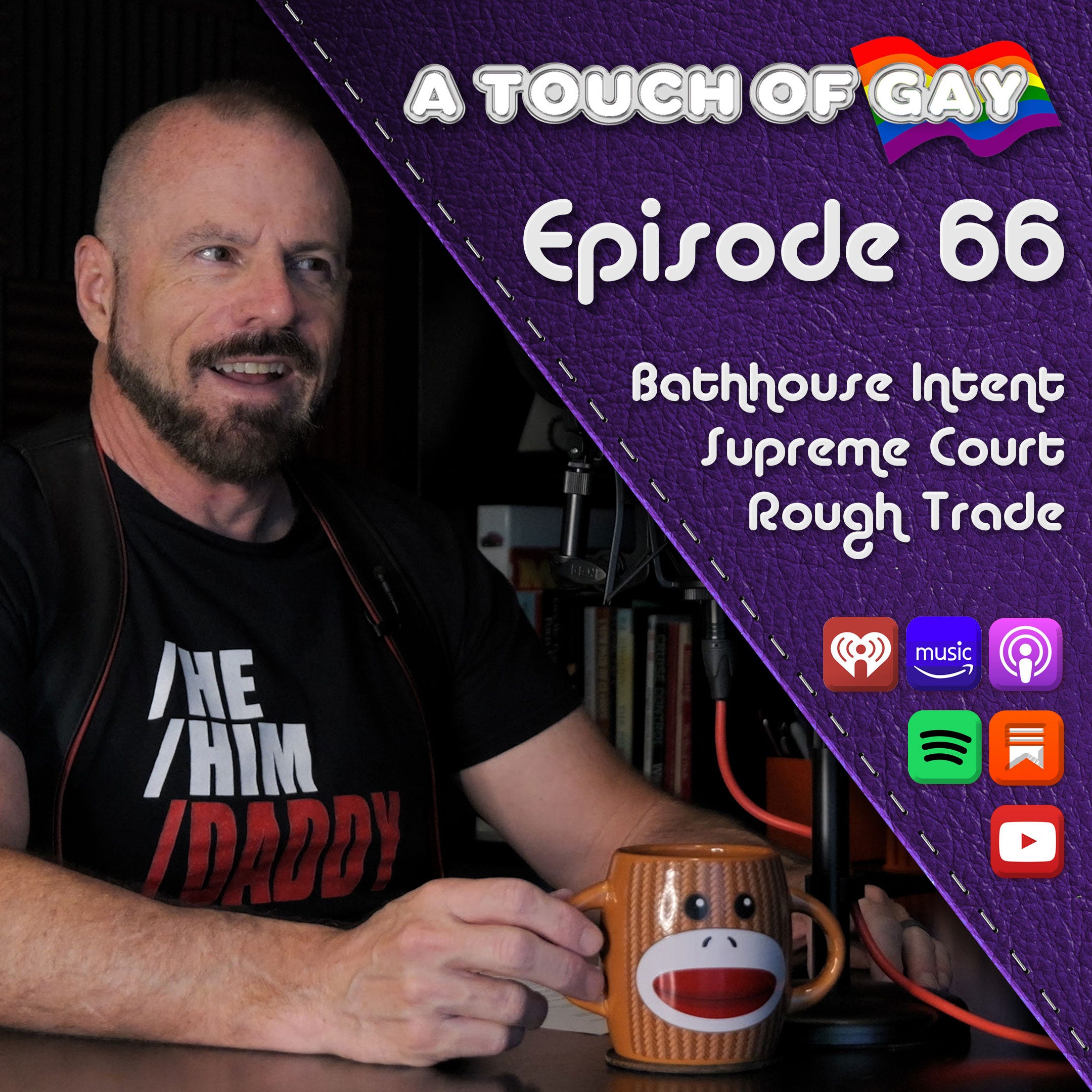 A Touch Of Gay #66: Two Men Walk Into A Bathhouse...