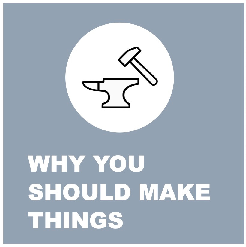 Why You Should Make Things episode artwork