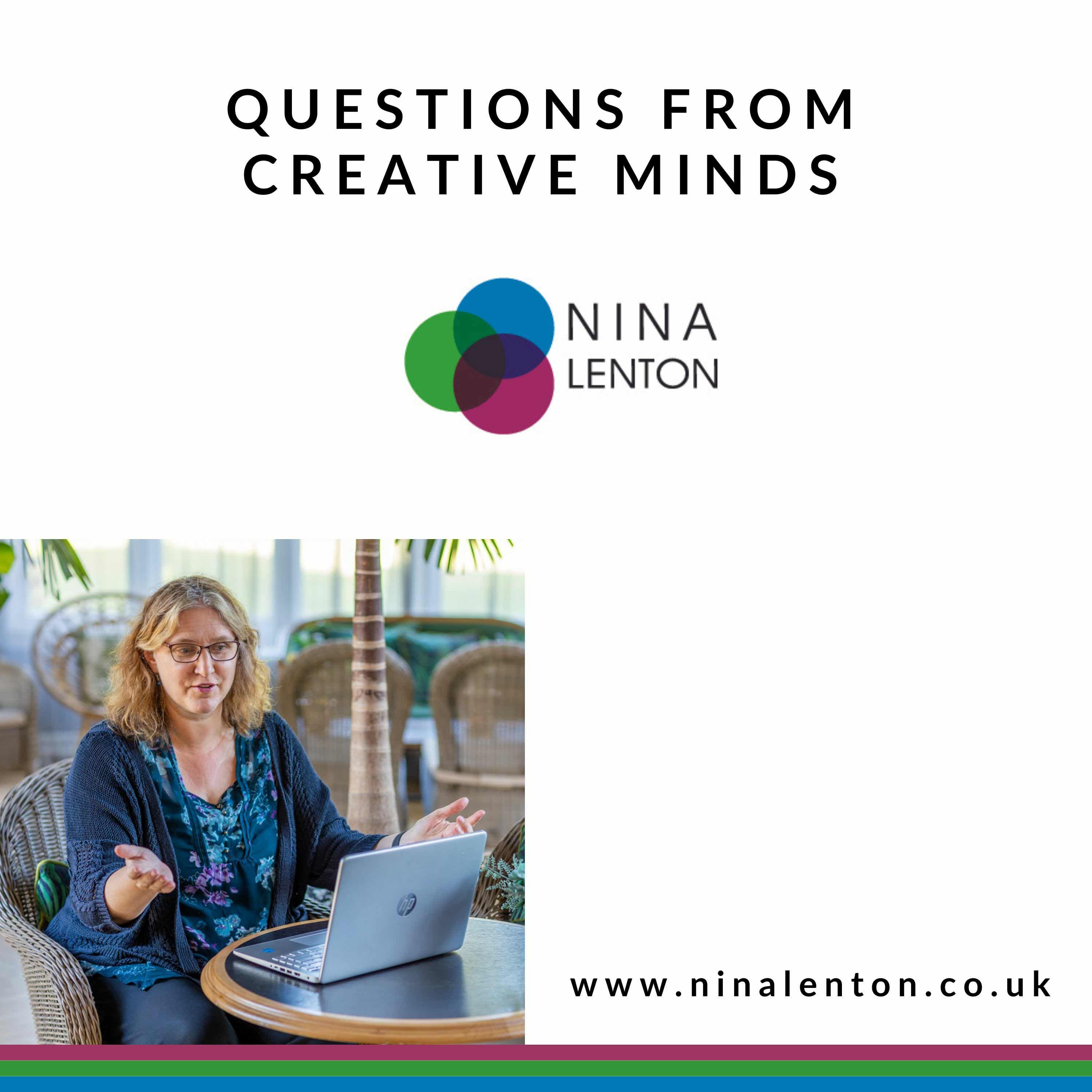 Questions From Creative Minds with Nina Lenton