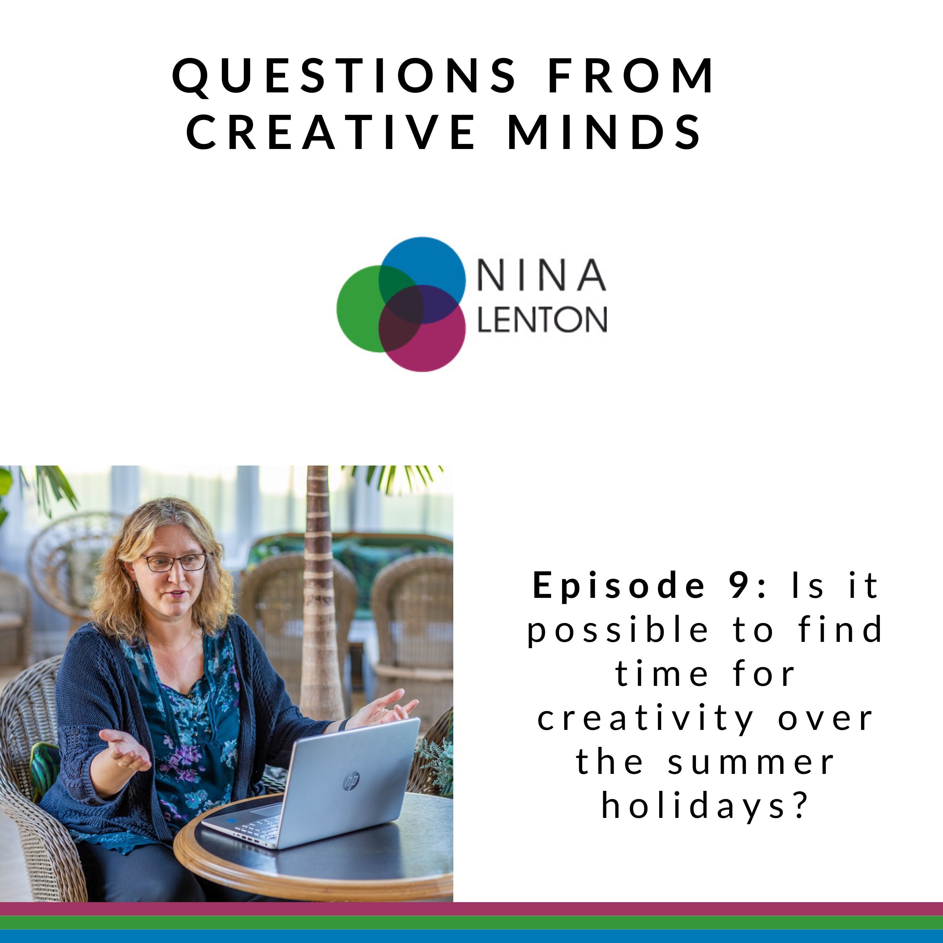 Is it possible to find time for creativity over the summer holidays? episode artwork