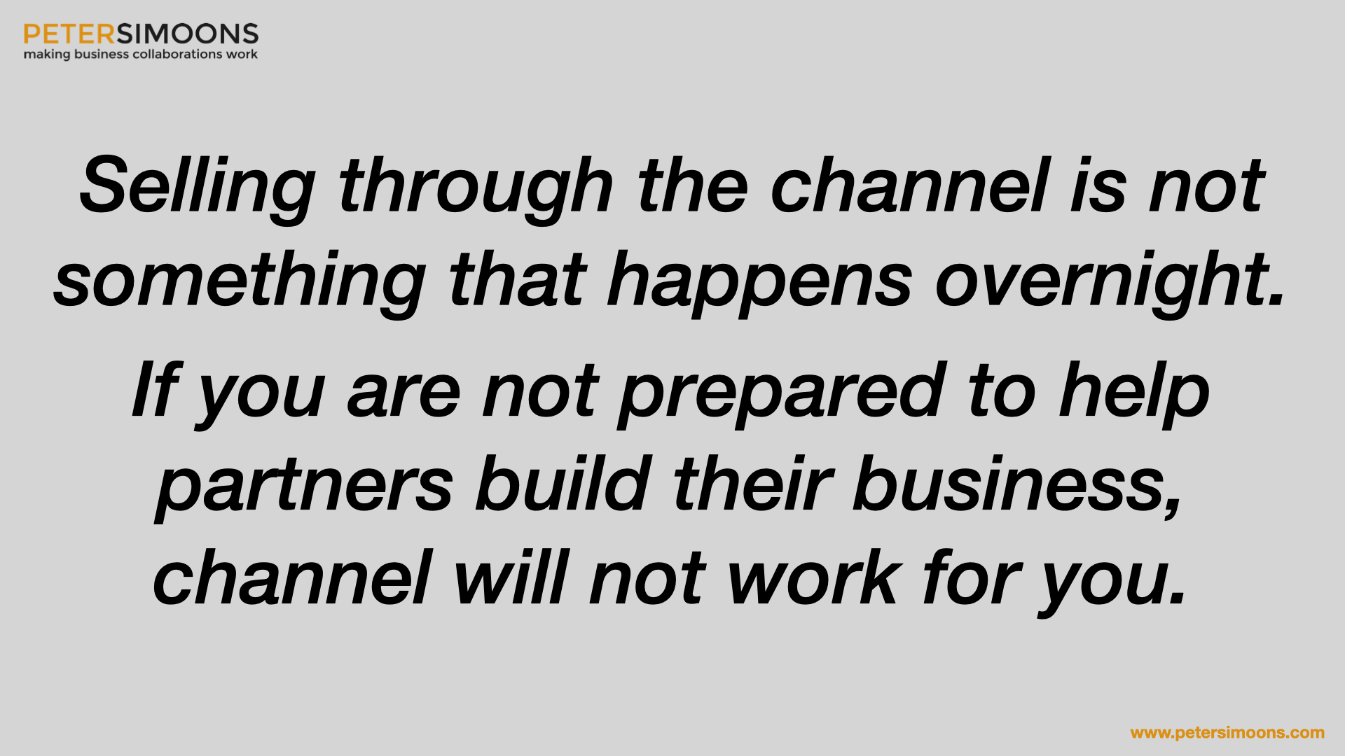 Why Channel Is Not for Everybody and What It Really Takes to Make It Work