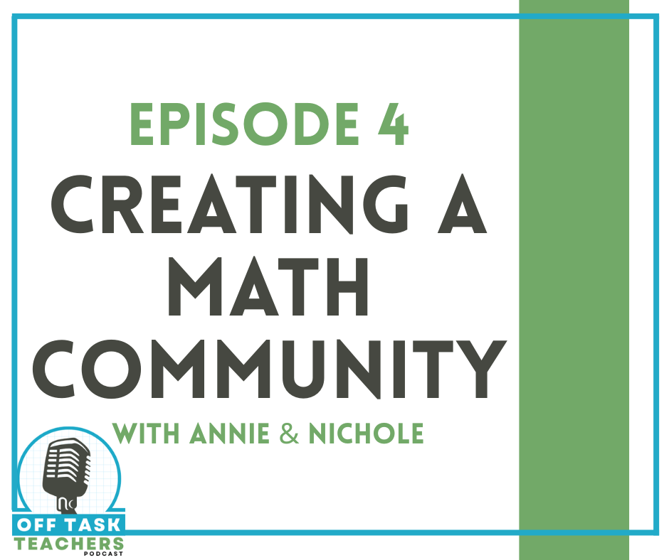 Episode 4 - Building a Math Community