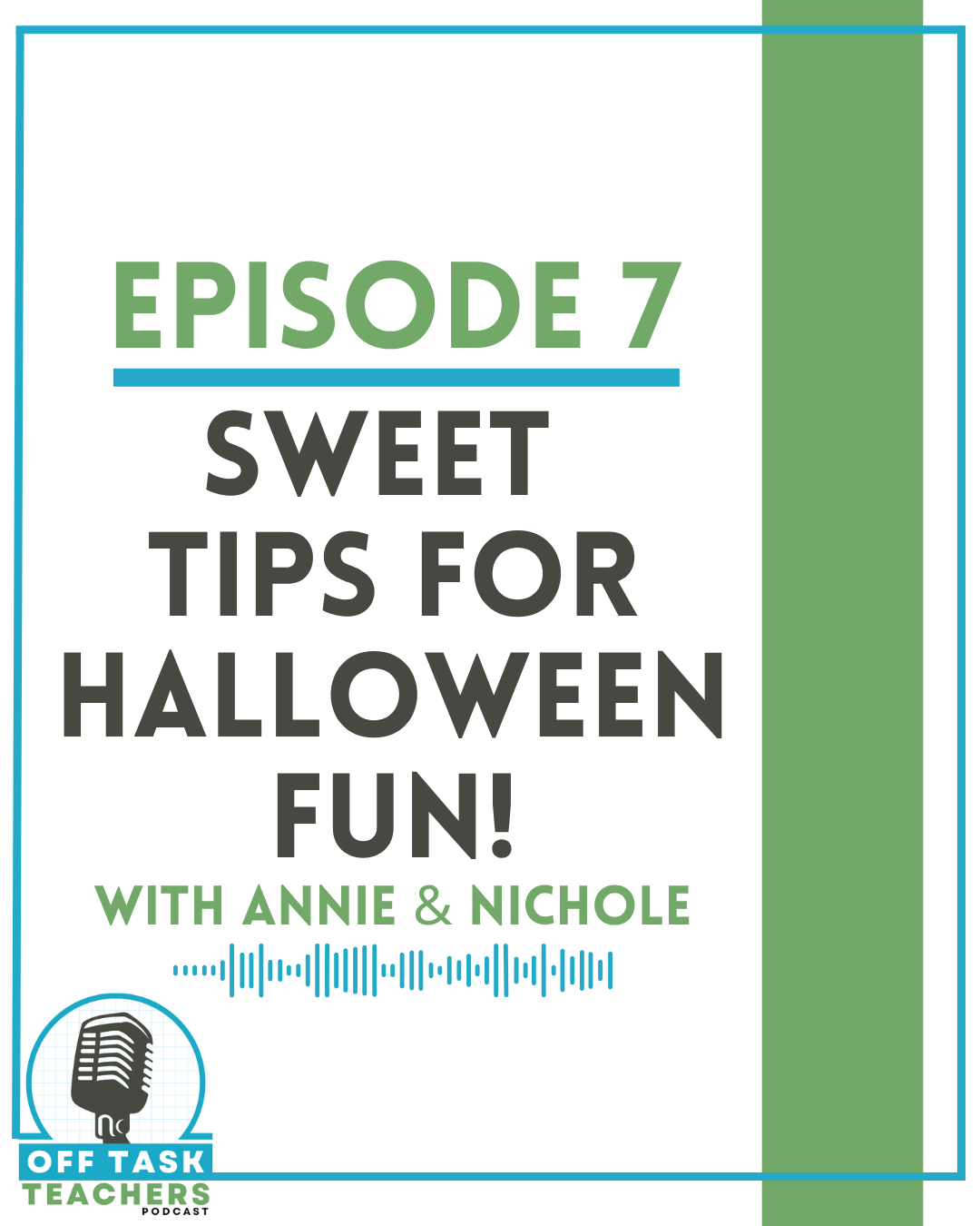 Episode 7: Sweet Tips for Halloween Fun