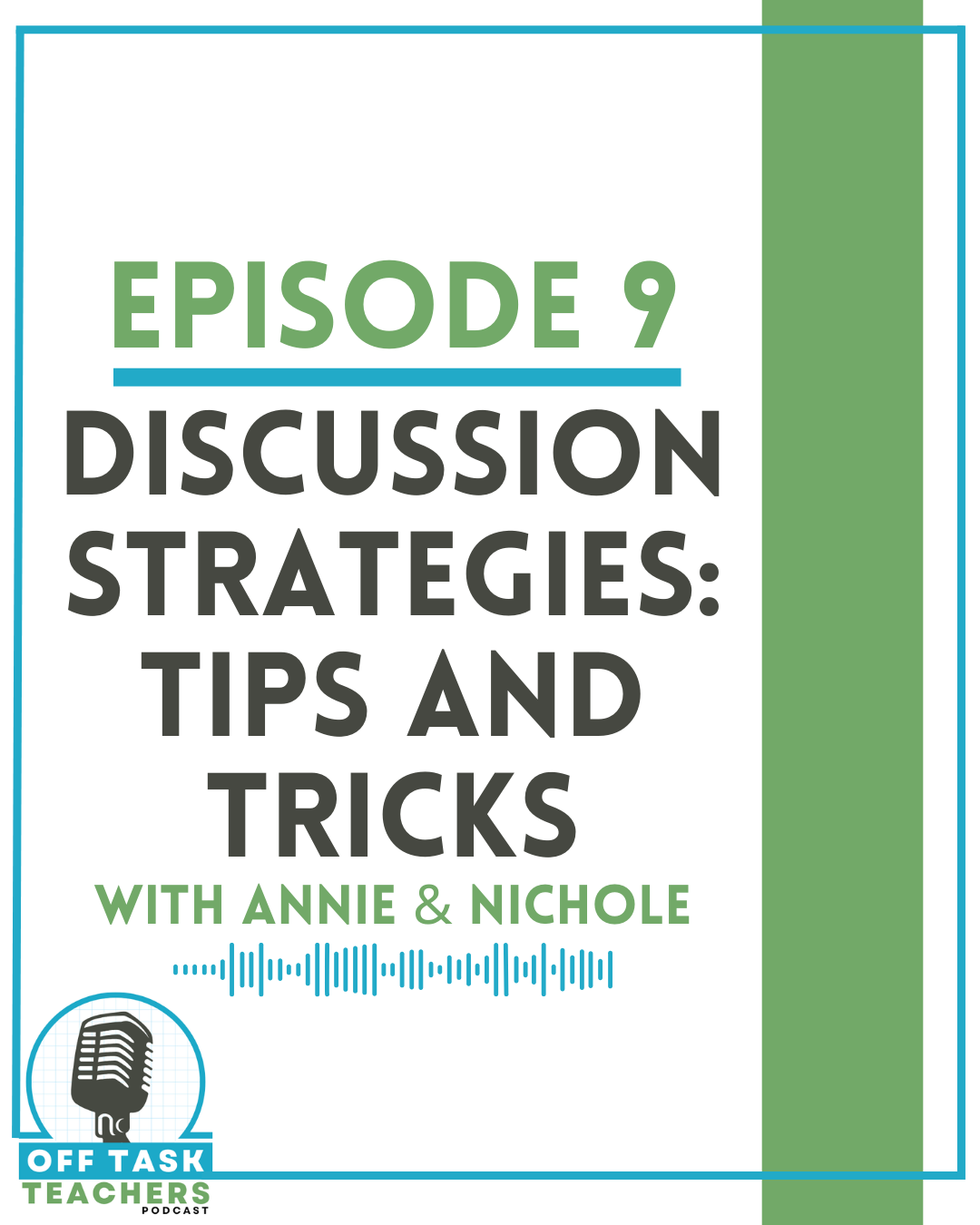 Episode 9: Discussion Strategies - Tips and Tricks