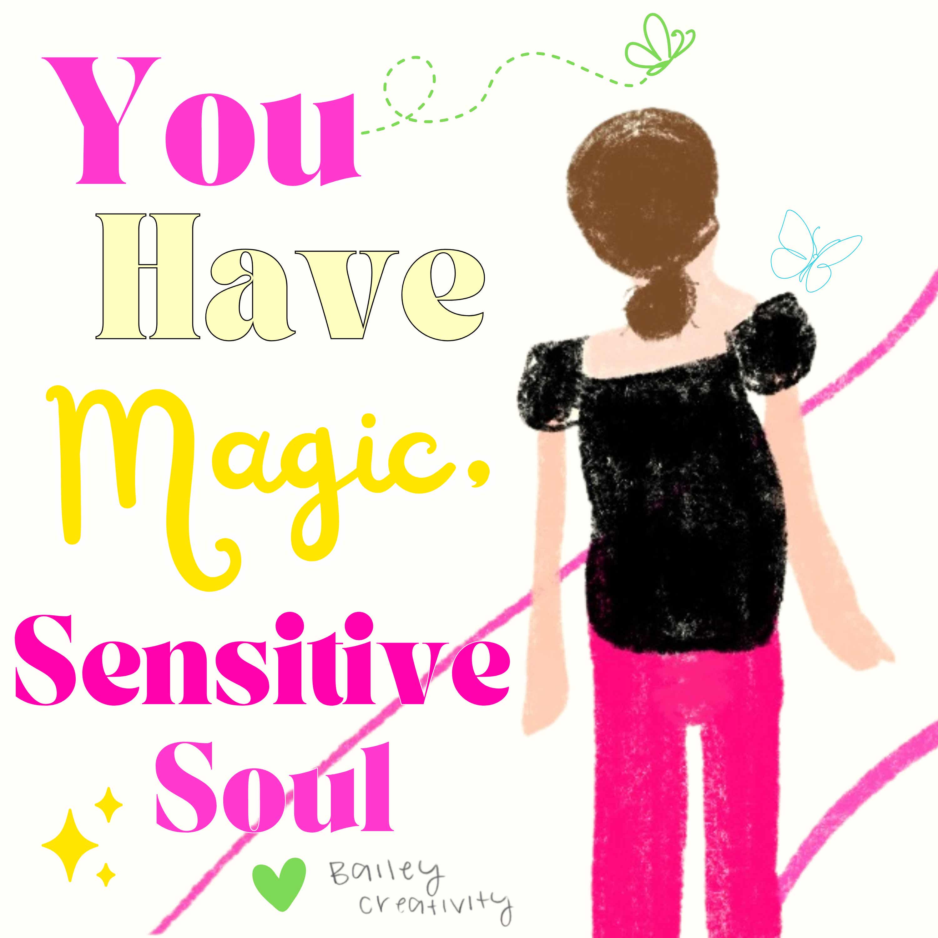 You Have Magic, Sensitive Soul podcast artwork