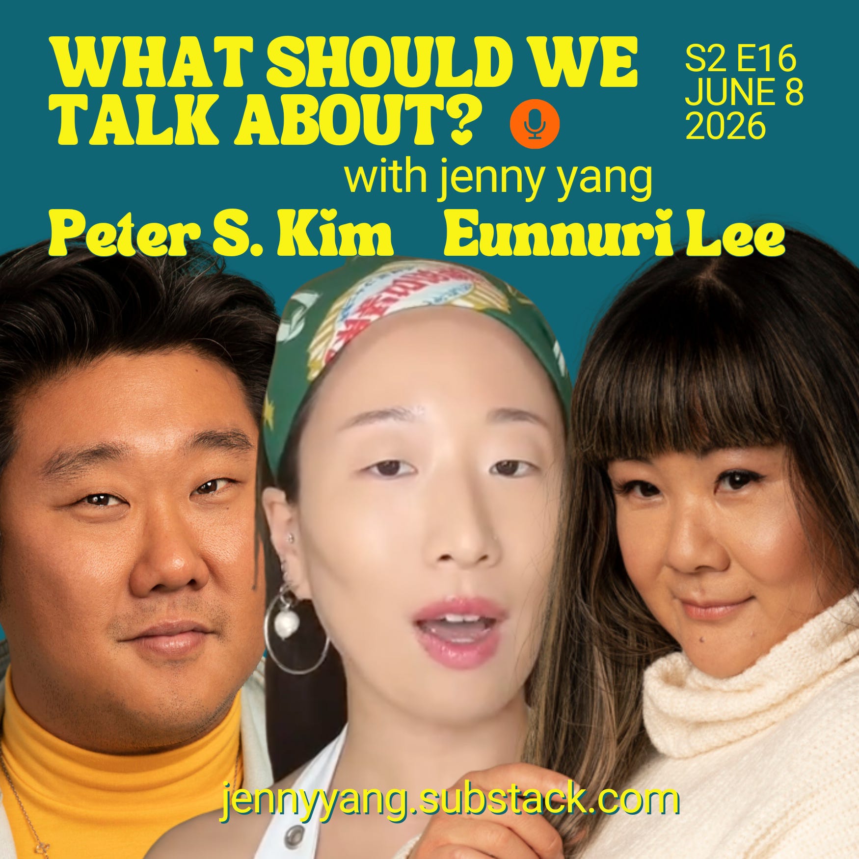 Koreans Are The Karens rn, Bagel Bagussy, Sometimes Asian DOES Raisin, Being Adopted and Fertility Probs - Peter S. Kim, Eunnuri Lee (S2 E16) episode artwork
