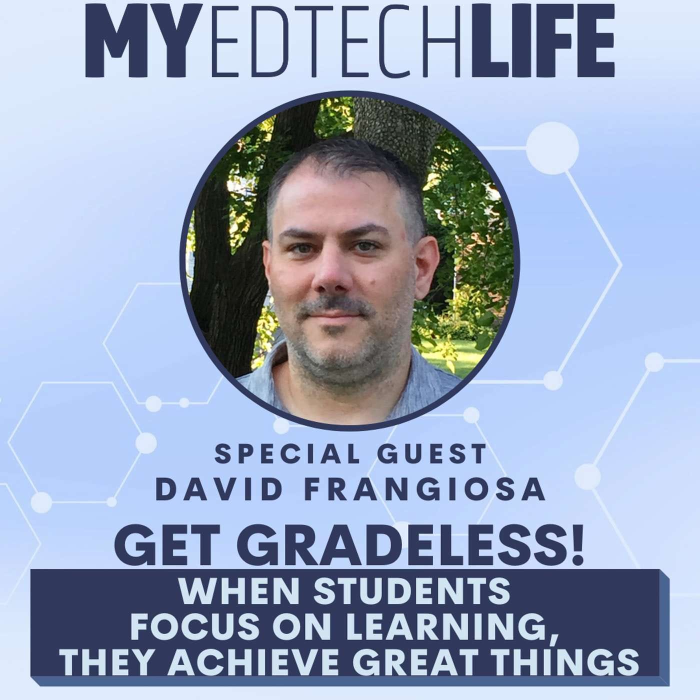 Episode 128: Go Gradeless! When Students Focus On Learning, They Achieve Great Things episode artwork