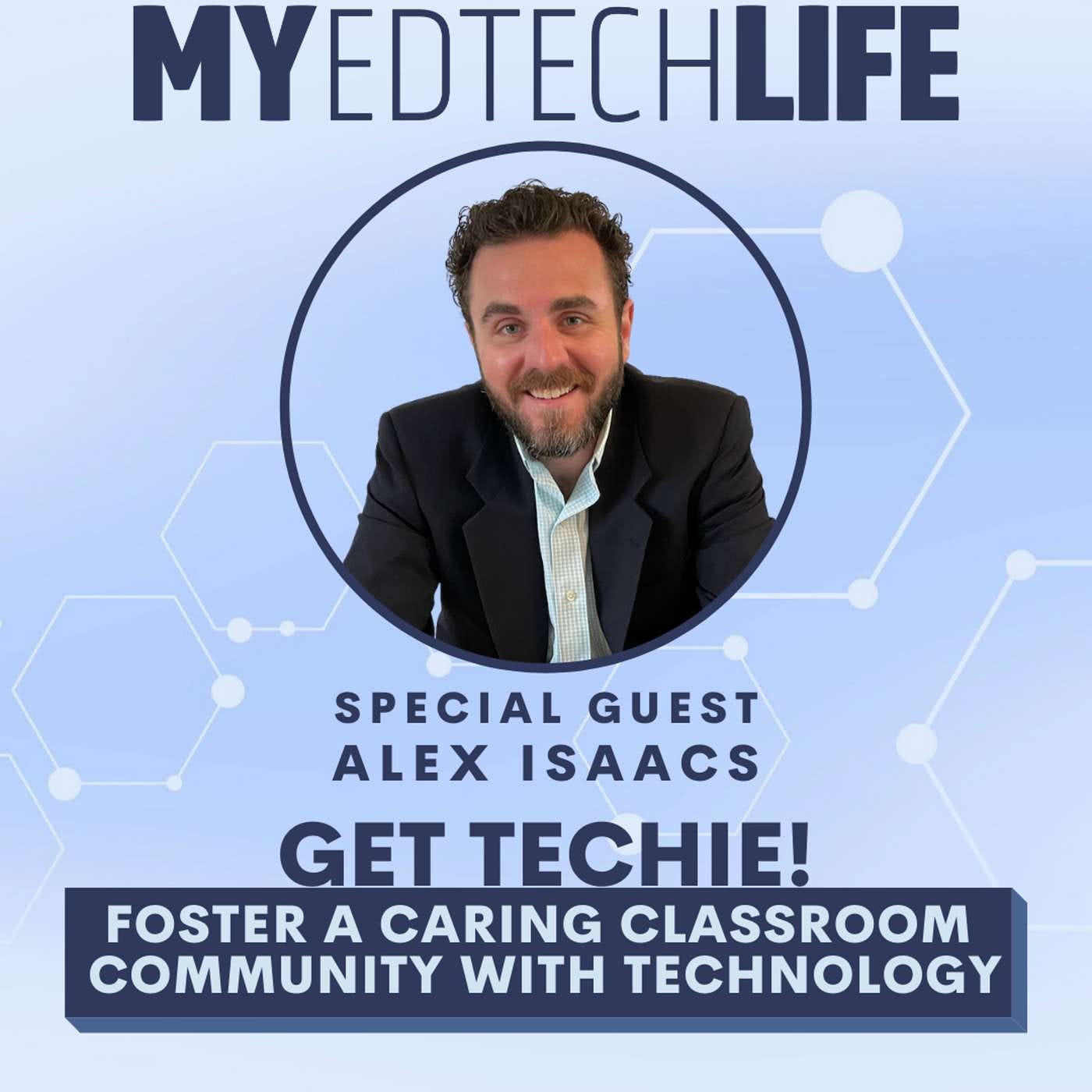 Episode 123: Get Techie! Foster a Caring Classroom Community With Technology episode artwork