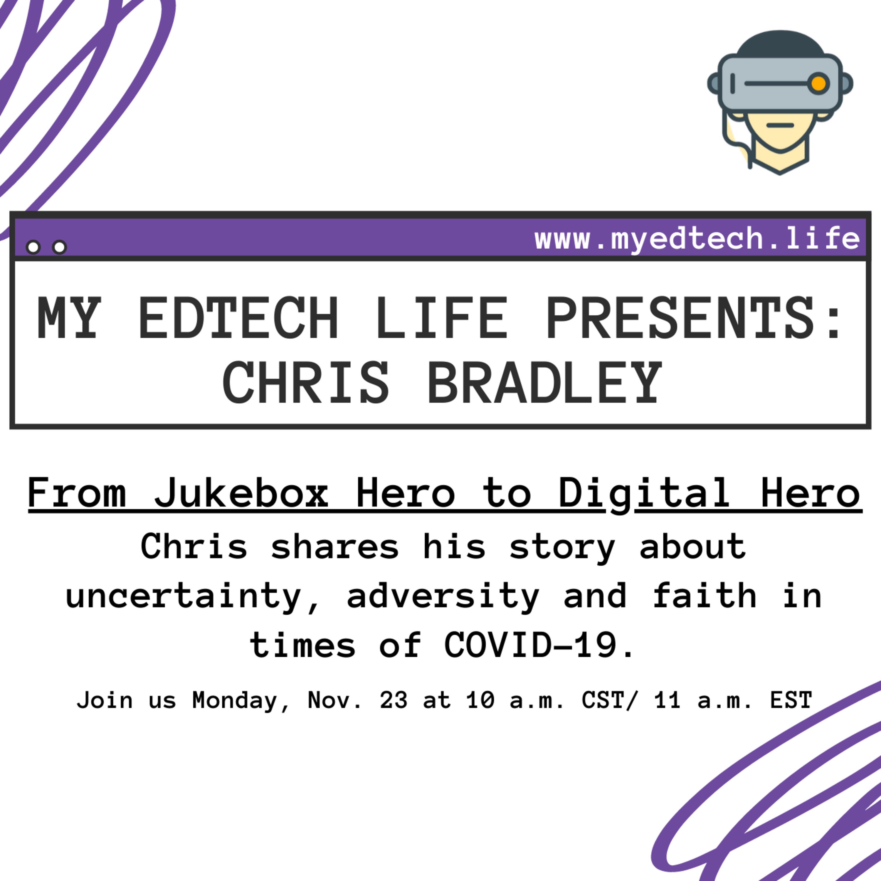 Episode 31: My EdTech Life Presents: From Jukebox Hero to Digital Hero with Chris Bradley episode artwork