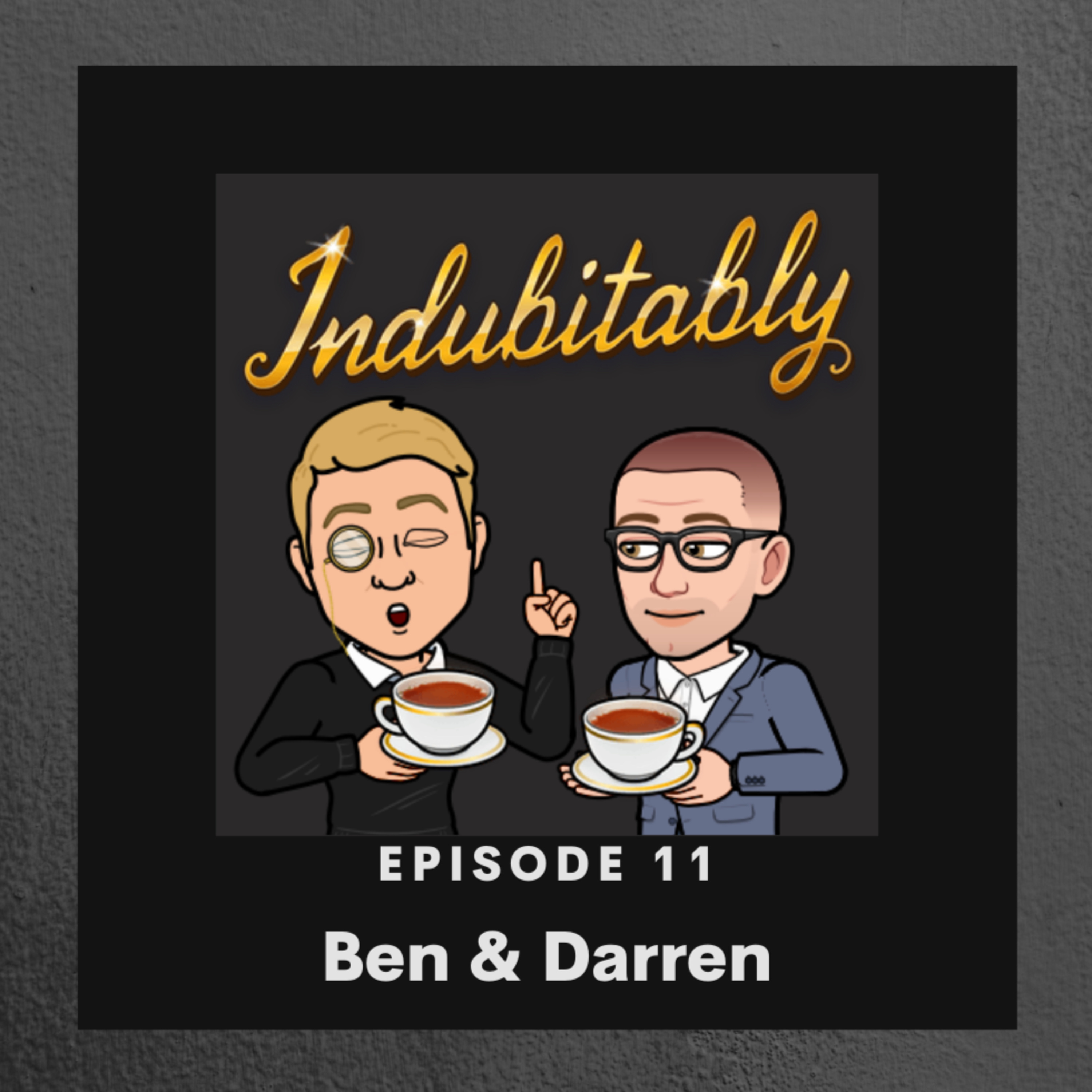Episode 11: Tech Talks & More with Ben Moore and Daren White episode artwork