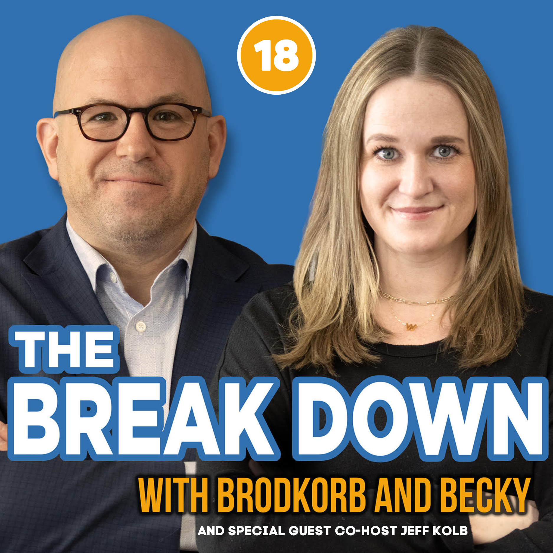 The Break Down with Brodkorb and Becky