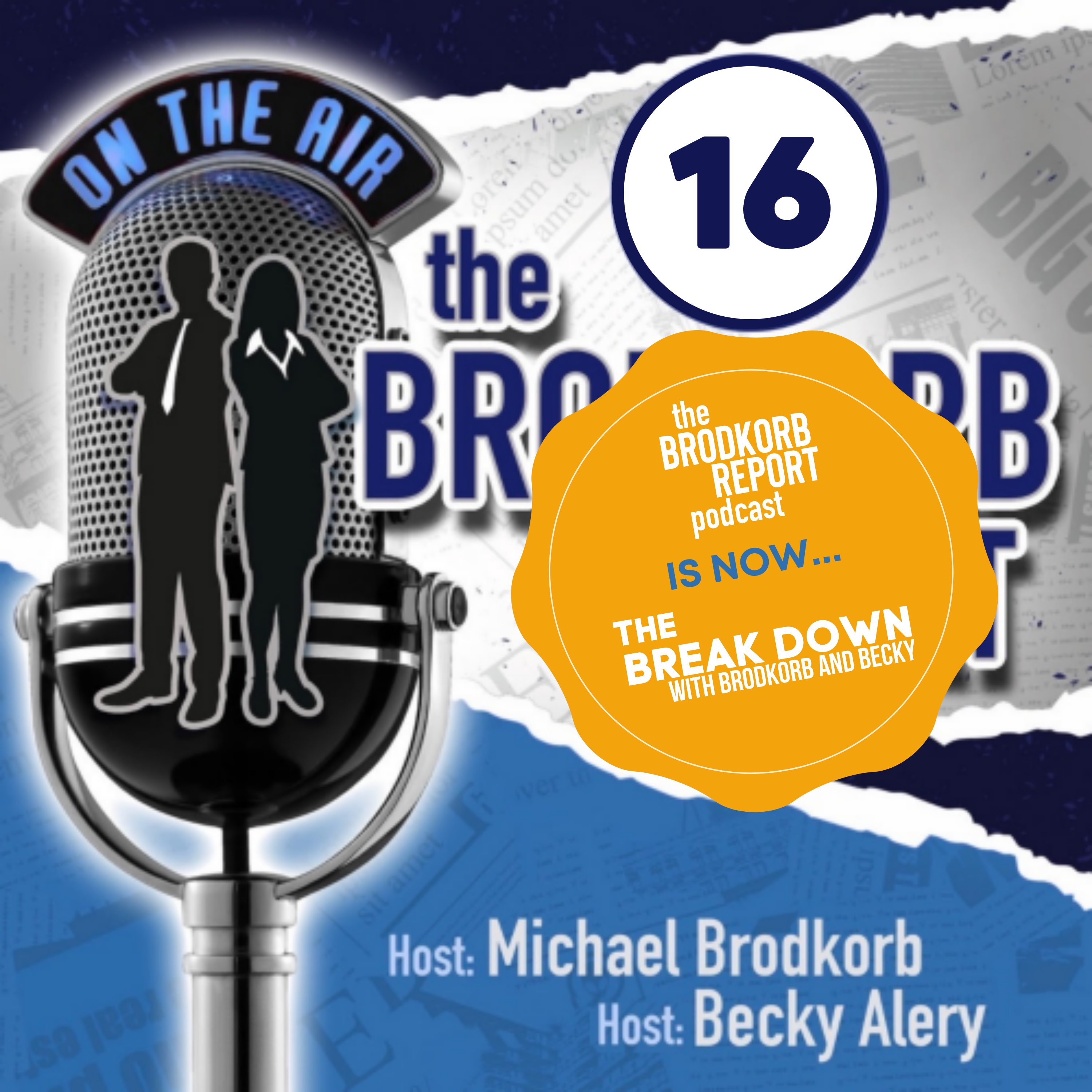 The Break Down with Brodkorb and Becky