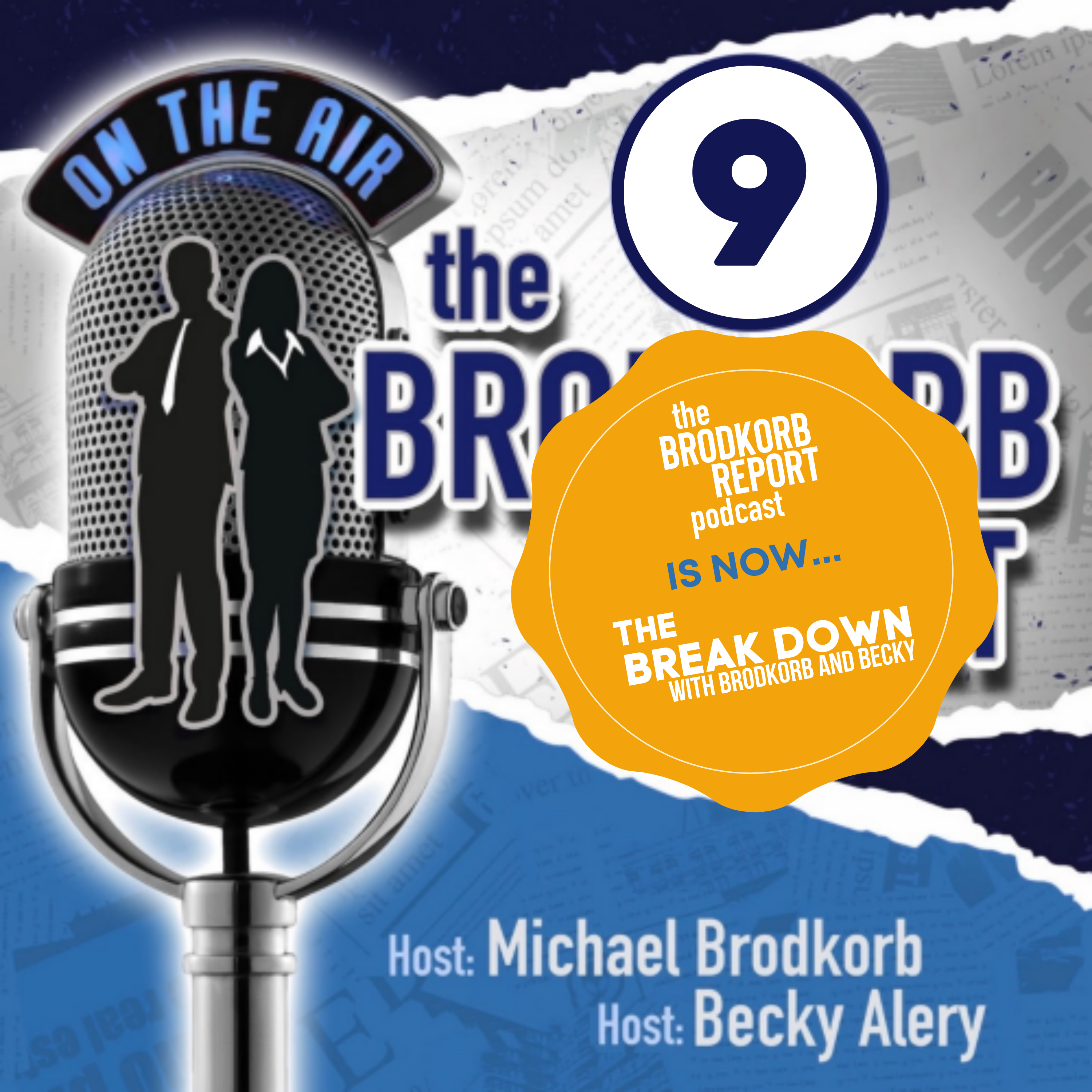 The Break Down with Brodkorb and Becky