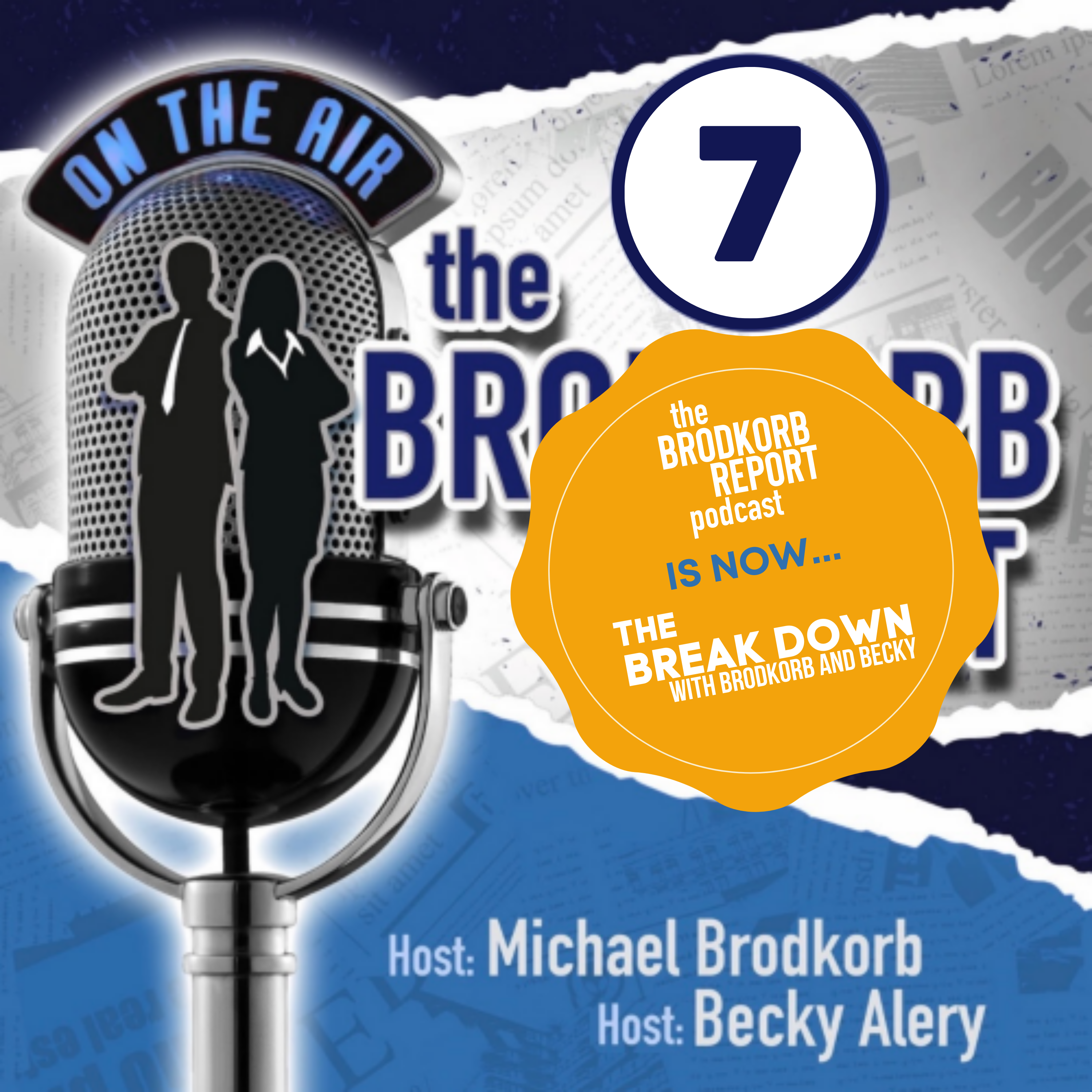 The Break Down with Brodkorb and Becky