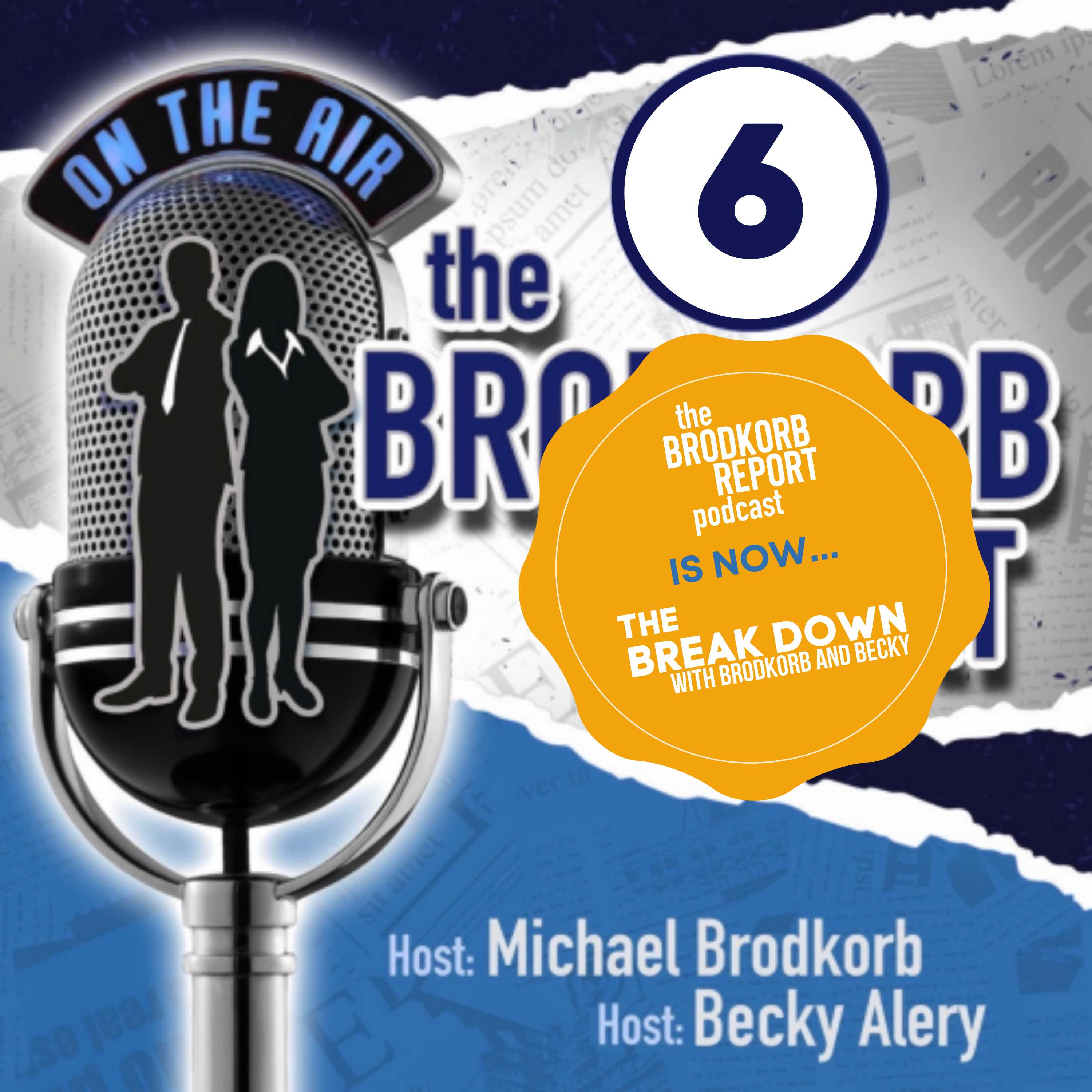 The Break Down with Brodkorb and Becky