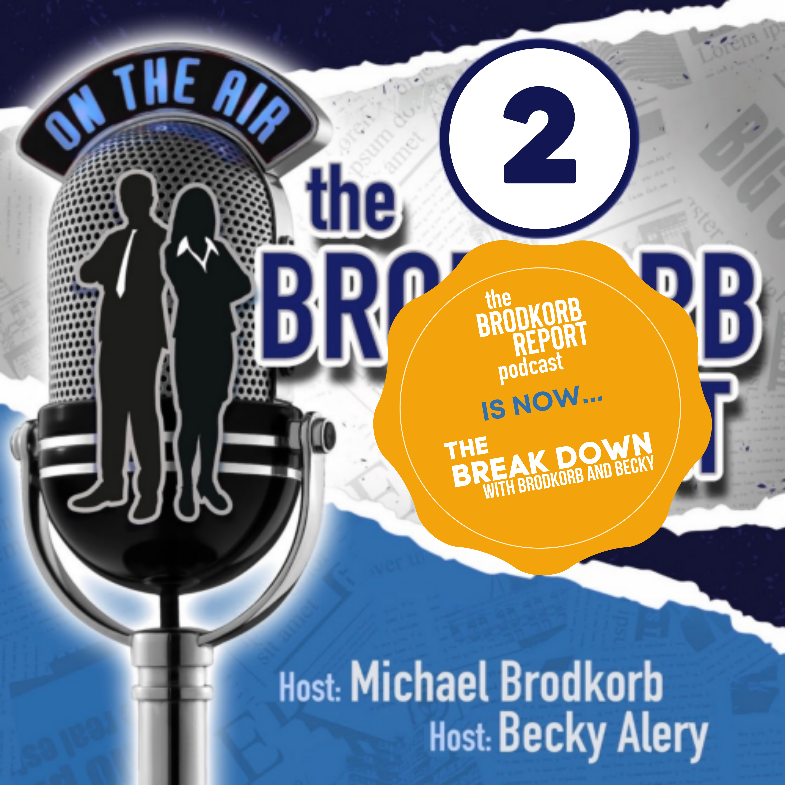 The Break Down with Brodkorb and Becky