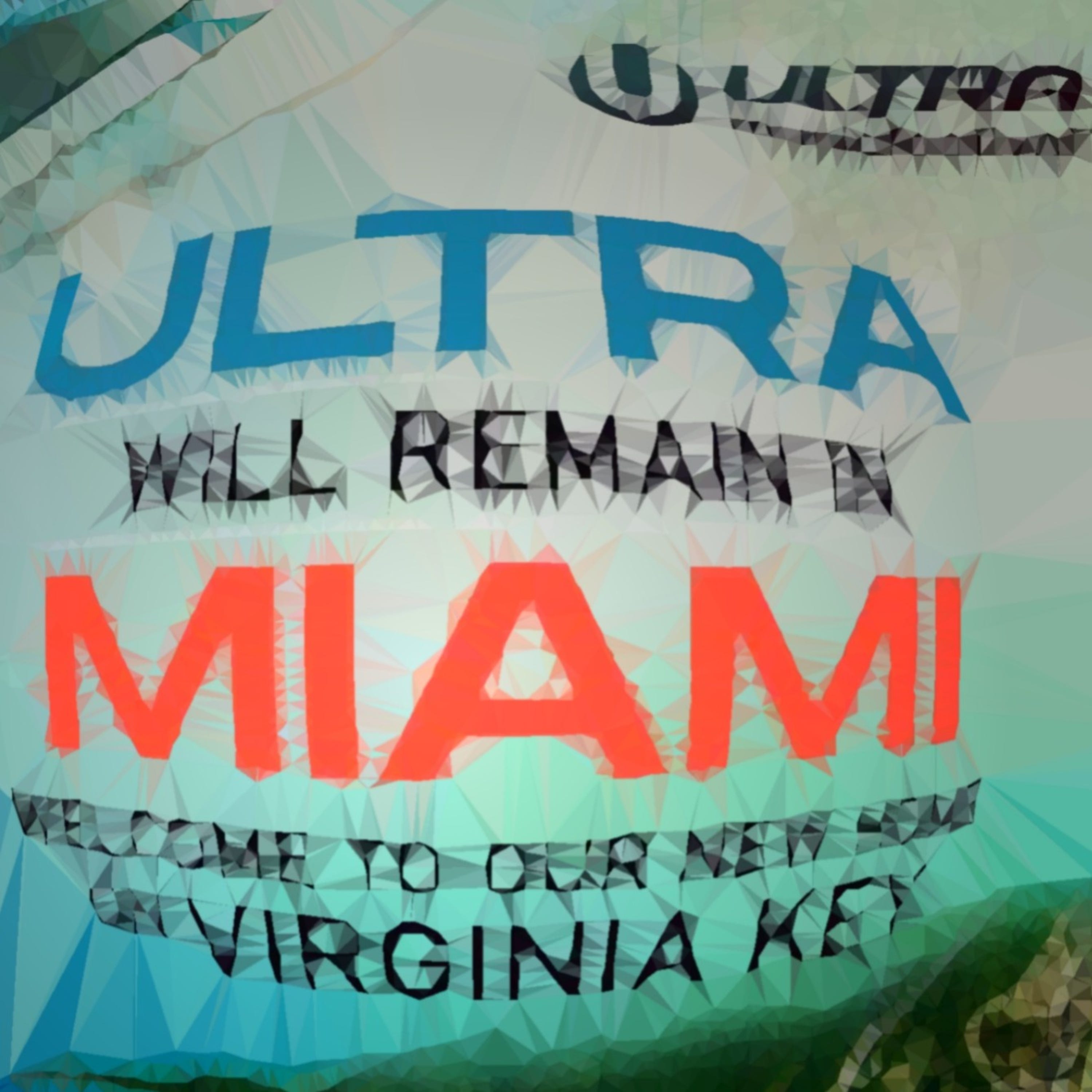 More essential info about Ultra Miami 2019 moving to Virginia Key | Episode 89 episode artwork