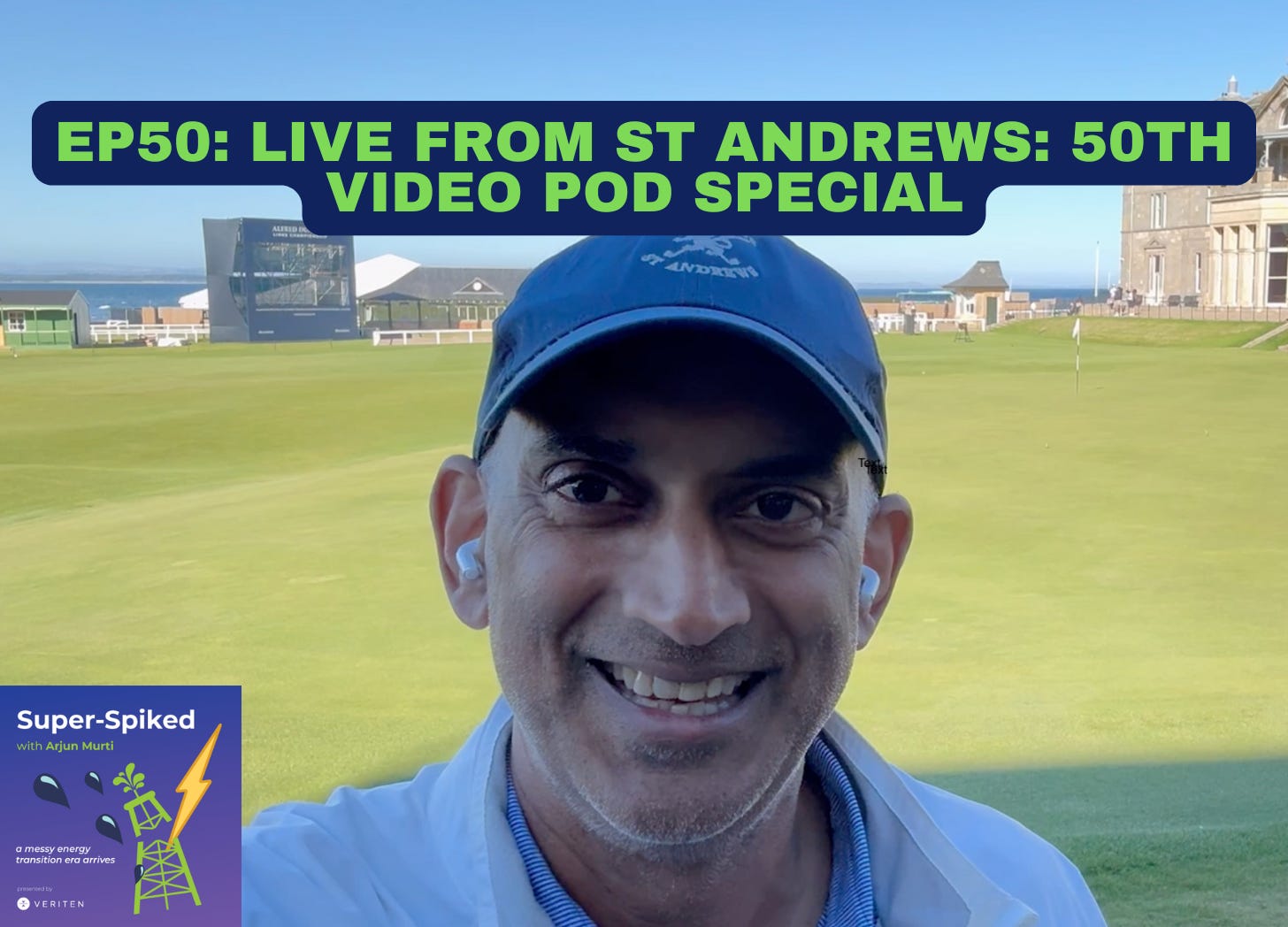 Super-Spiked Videopods (EP50): Live from St Andrews: 50th VideoPod Special