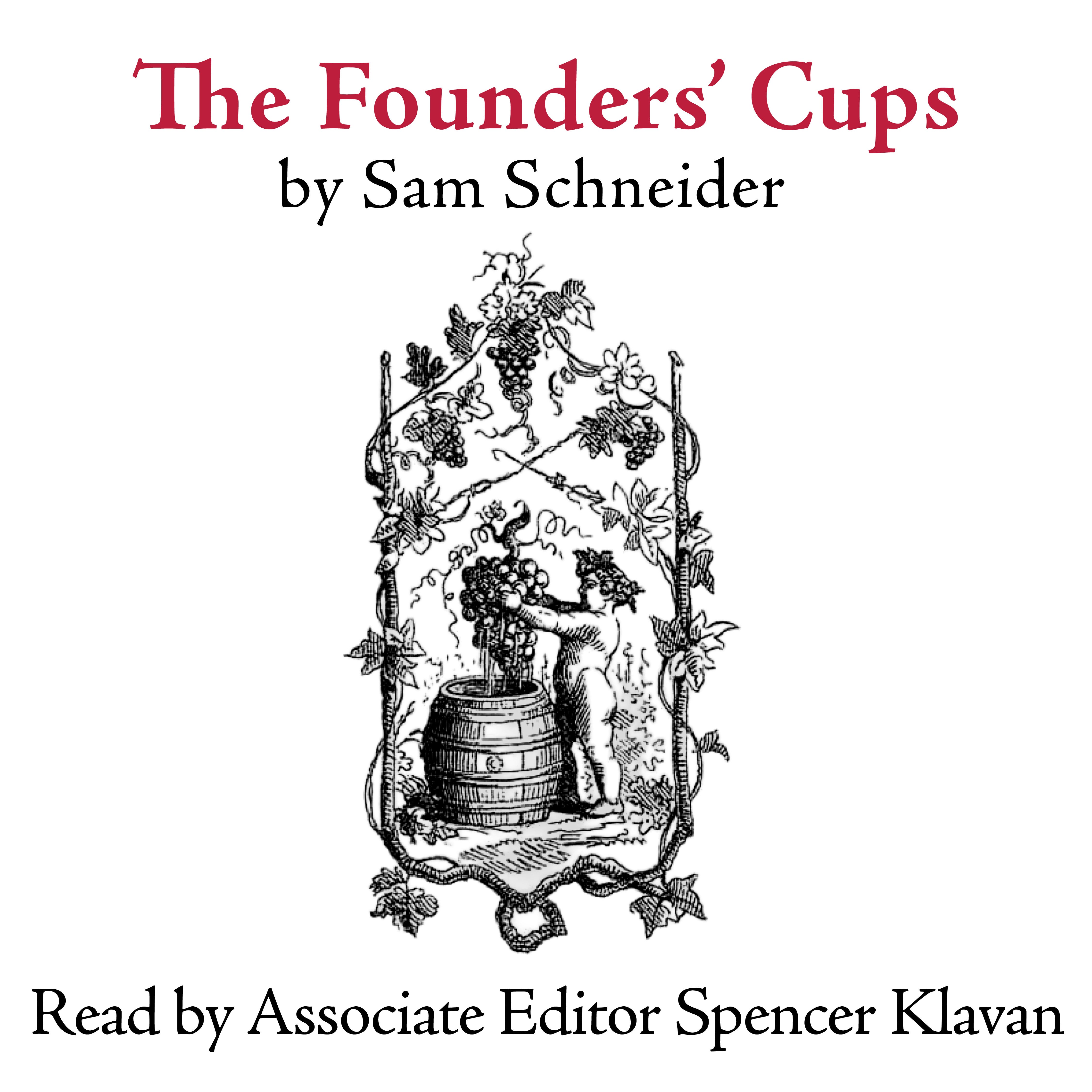 "The Founders' Cups," by Sam Schneider