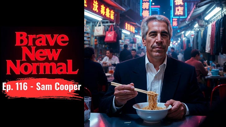 Ep. 116 - Sam Cooper: Canada Gets Epstein'd in China Ep. 116 - Sam Cooper: Canada Gets Epstein'd in China