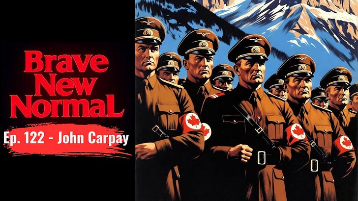 Ep. 122 - John Carpay (JCCF): Creating the Conditions for White Nationalism