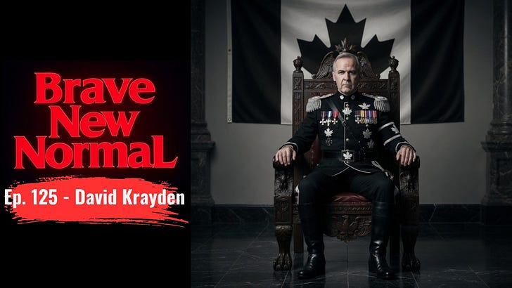 Ep. 125 - David Krayden: Mark Carney's Liberal Dictatorship episode artwork