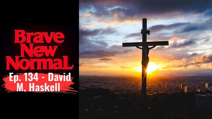 Ep. 134 - David M. Haskell: Resurrecting the Christian Nation episode artwork