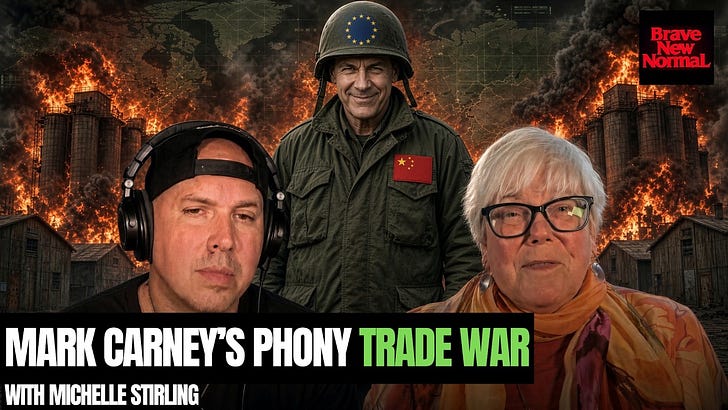 Ep. 142 - Michelle Stirling: Mark Carney’s Phony Trade War