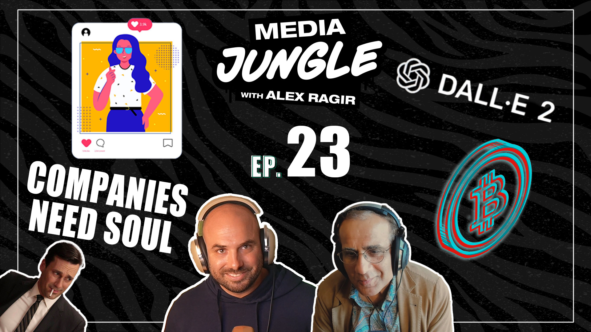 EP23: Companies Need Soul (w/ Rishad Tobaccowala)