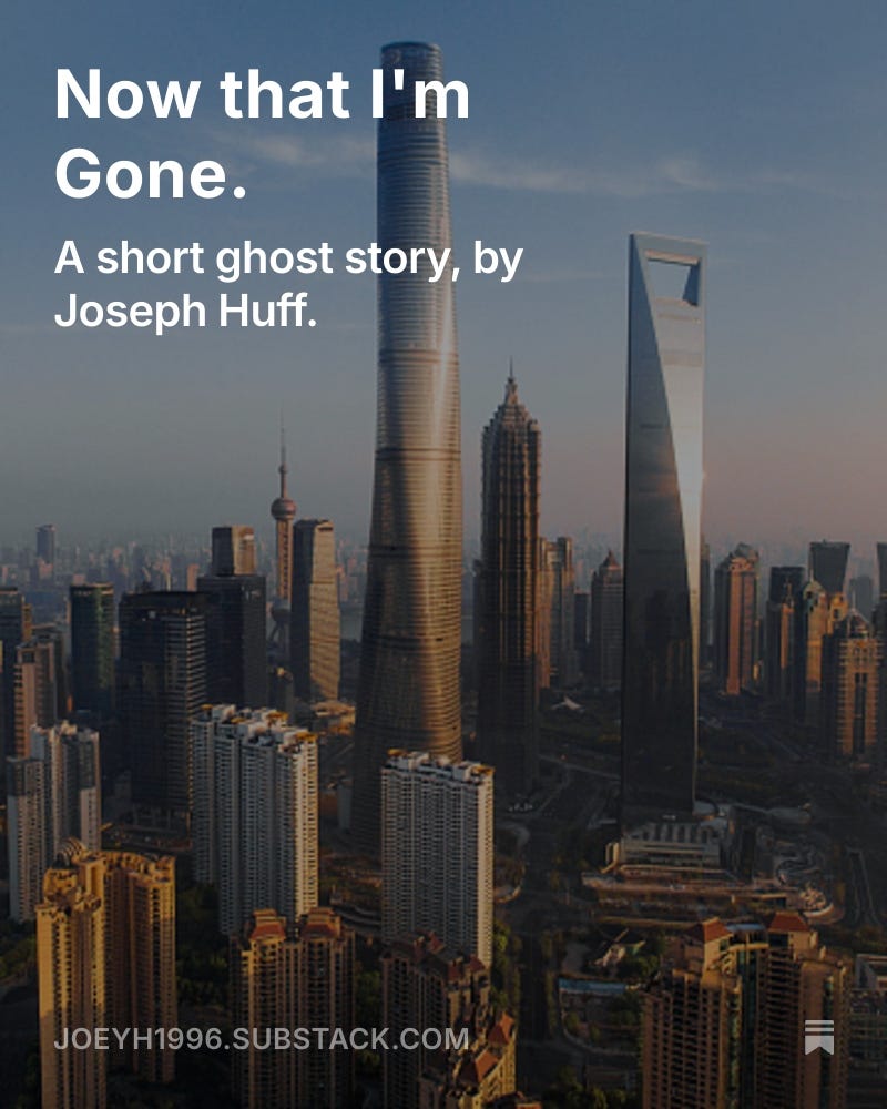 A reading of "Now That I'm Gone."