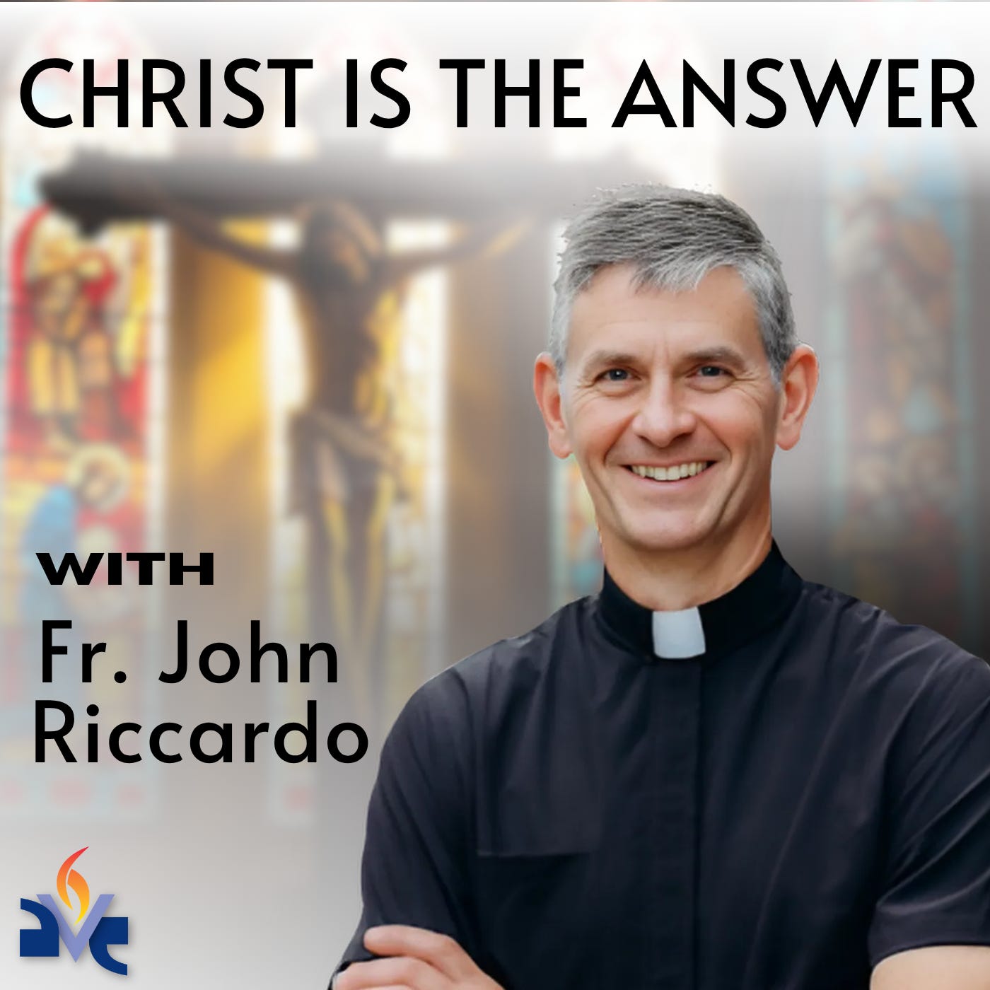 Christ is the Answer Podcast - Christ is the Answer - August 19, 2026 - Confession and Graces episode artwork