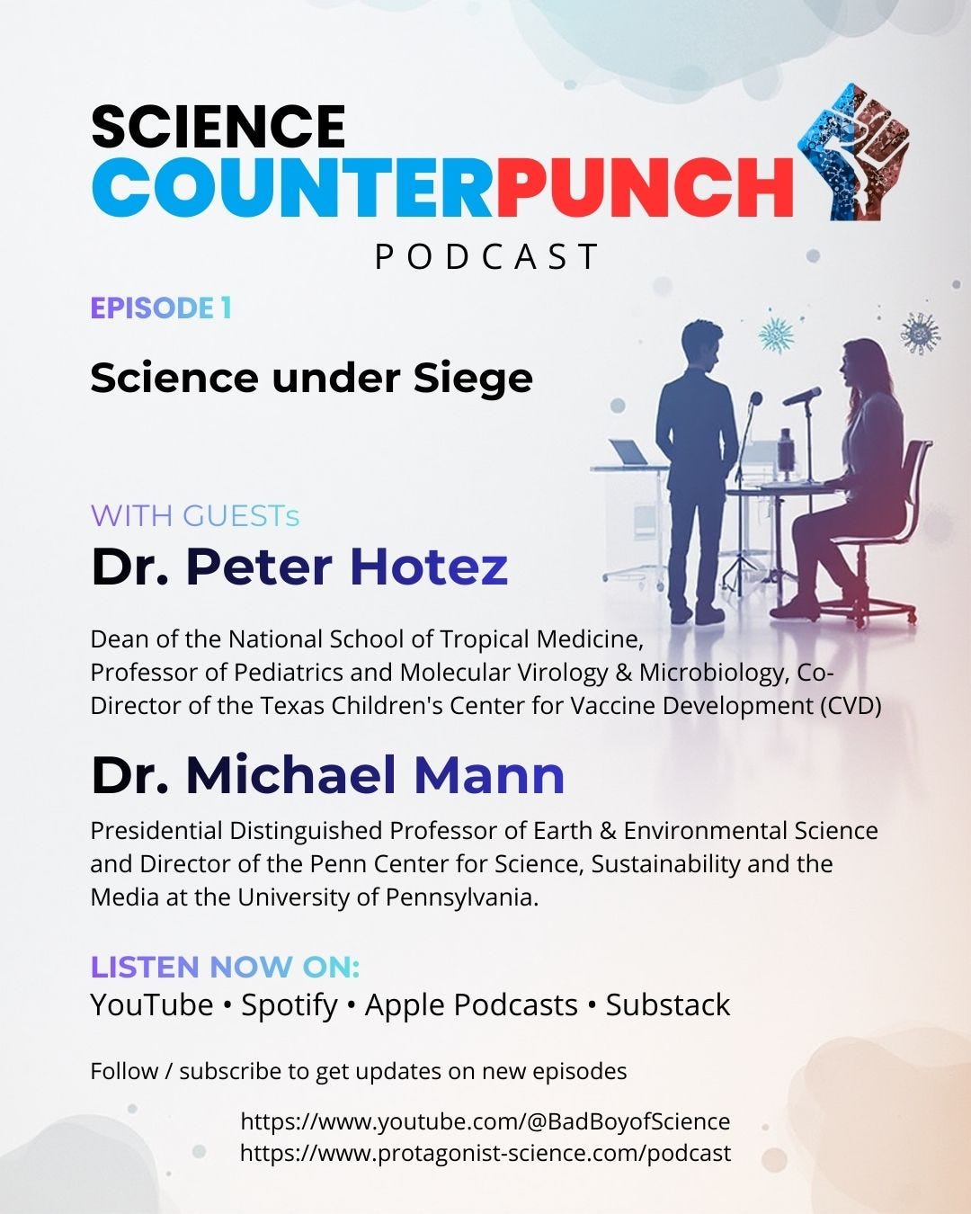 Science under Siege /w Peter Hotez and Michael Mann