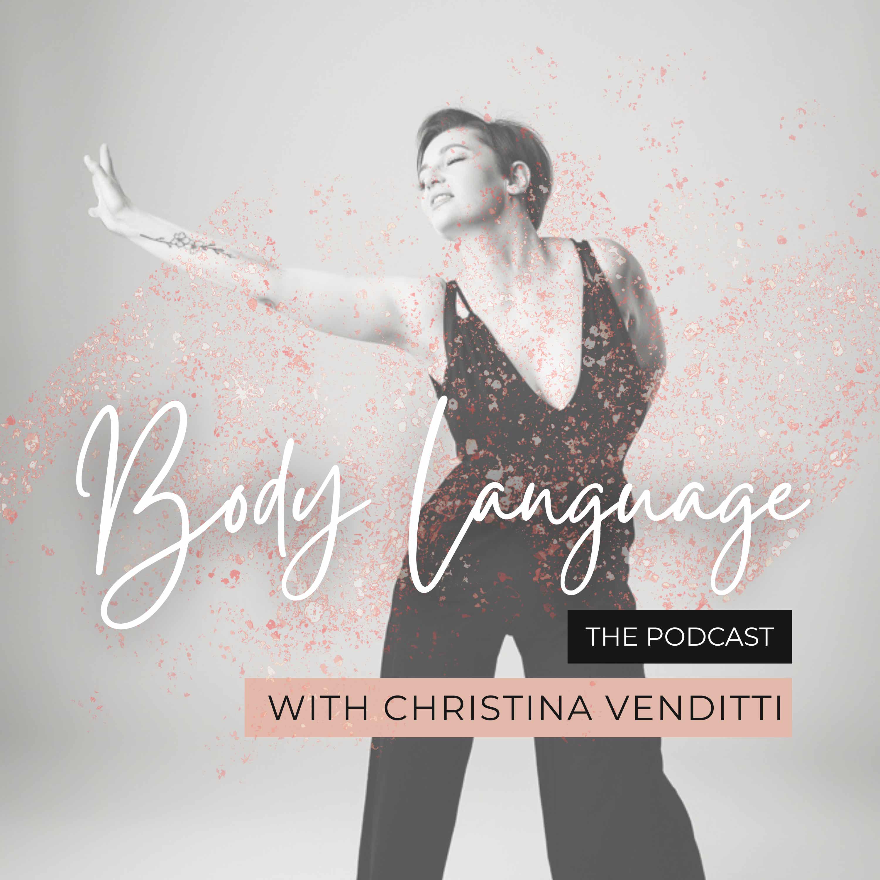 Body Language with Christina Venditti