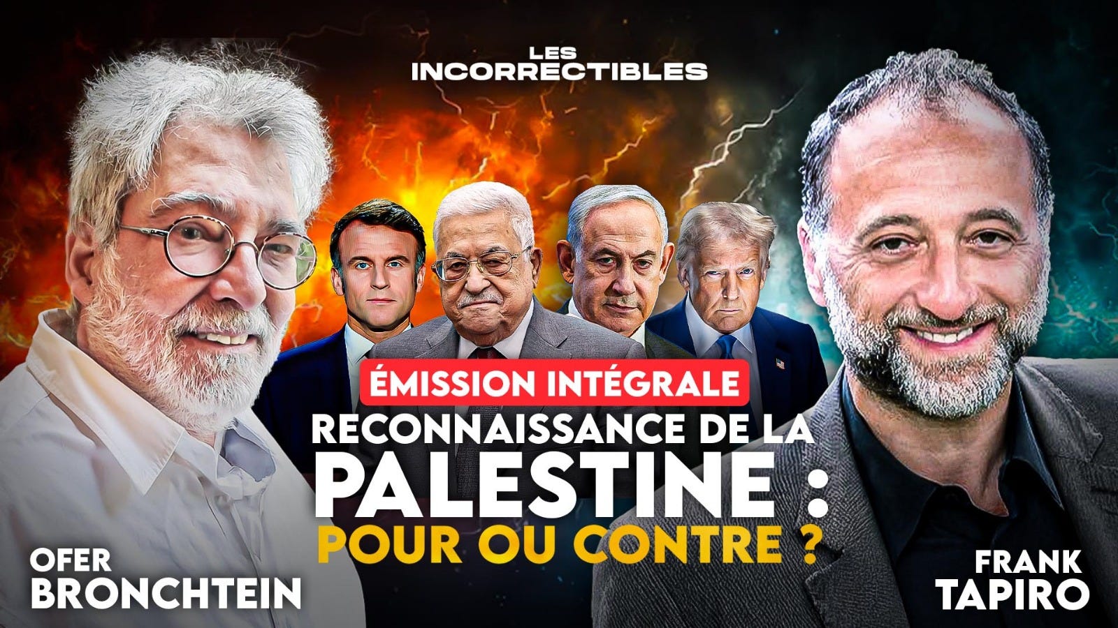 RECONNAISSANCE DE LA PALESTINE : POUR OU CONTRE ? OFER BRONCHTEIN FACE À FRANK TAPIRO ! (VERSION INTÉGRALE)