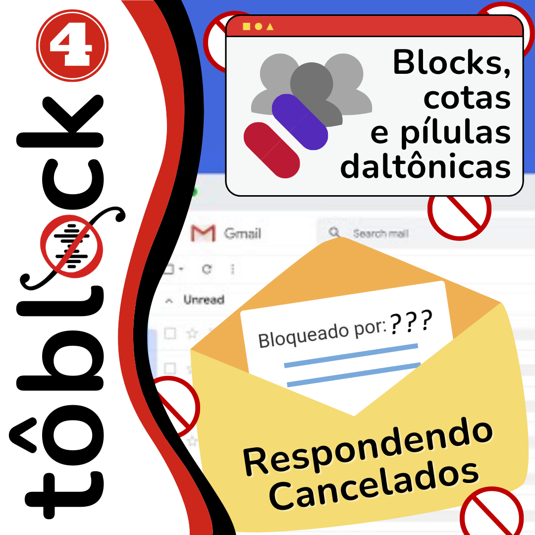 #4 - Blocks, cotas e pílulas daltônicas (Respondendo Cancelados)