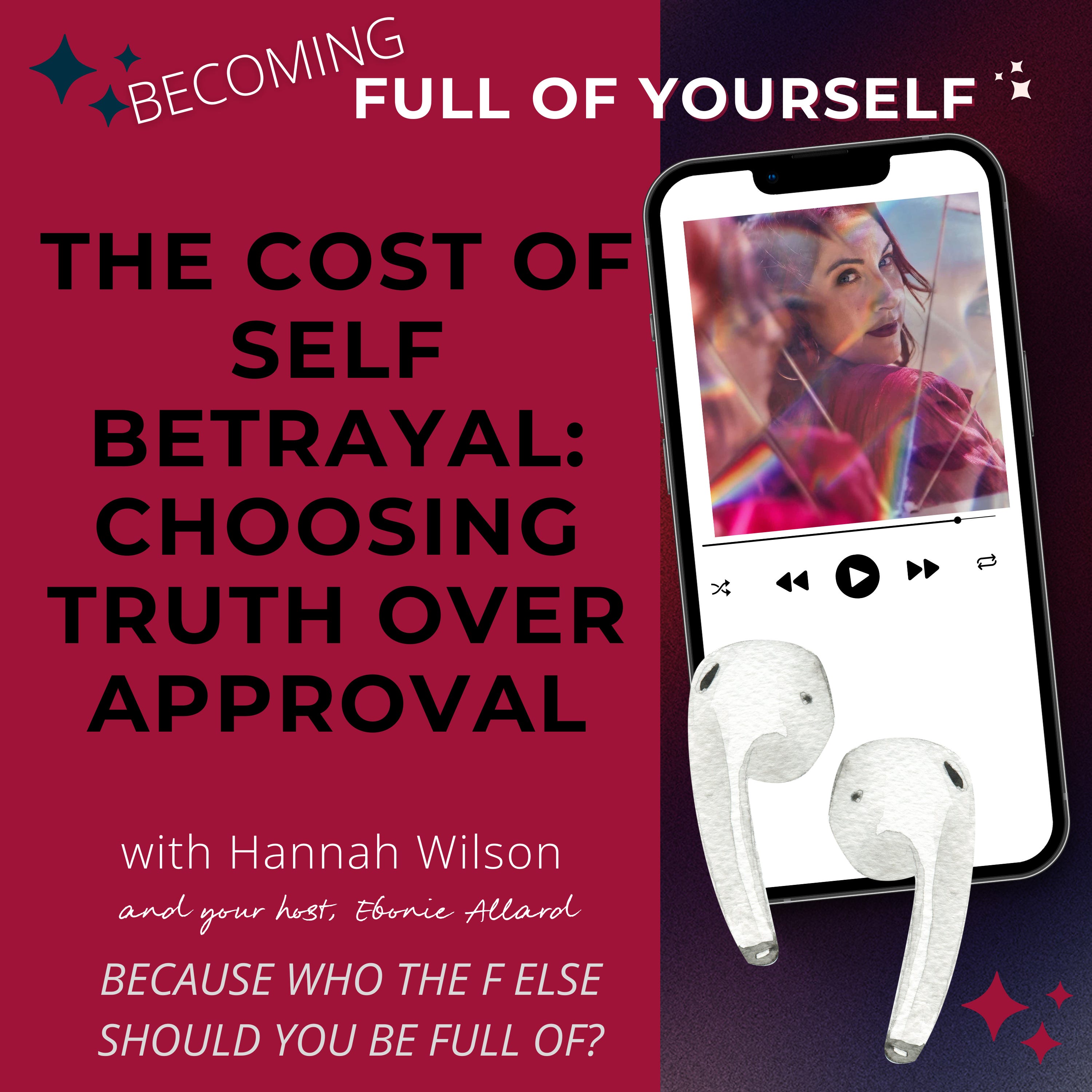 Becoming Full of Yourself