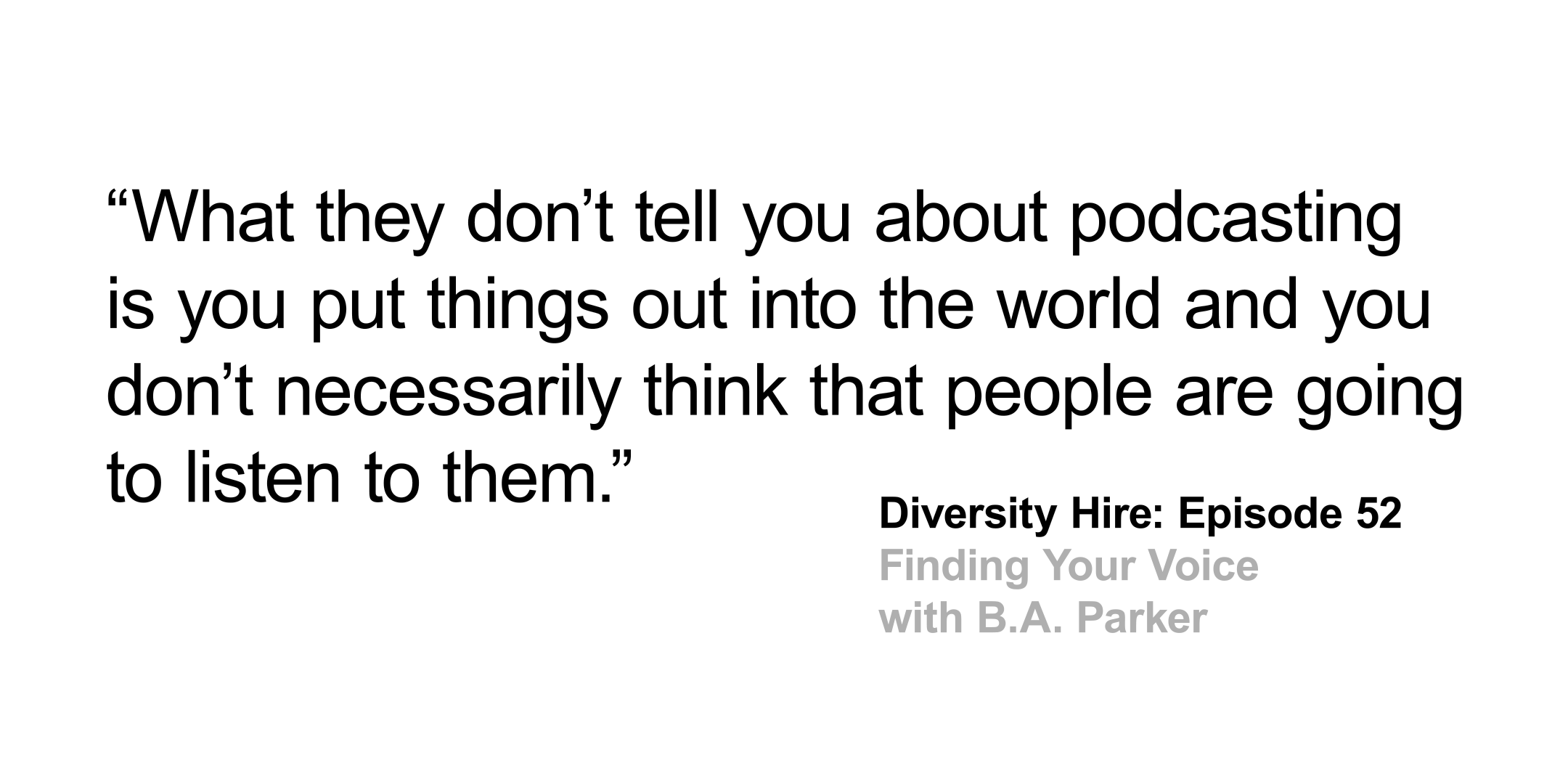 Episode 51 - Finding Your Voice with B.A. Parker