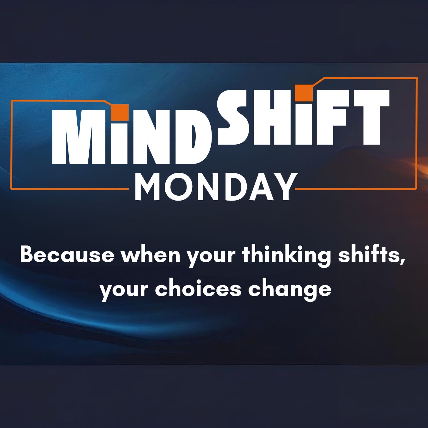  Dream Without A Deadline (MiNDSHiFT Monday) episode artwork