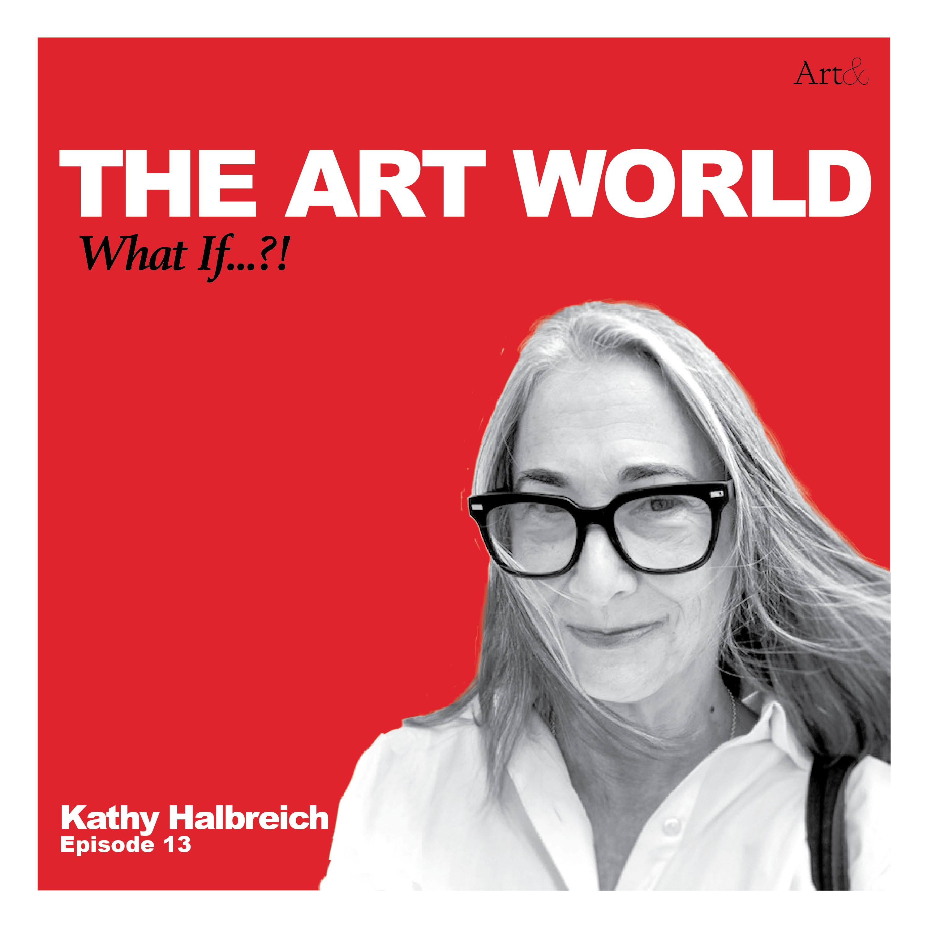 The Art World: What If...?!