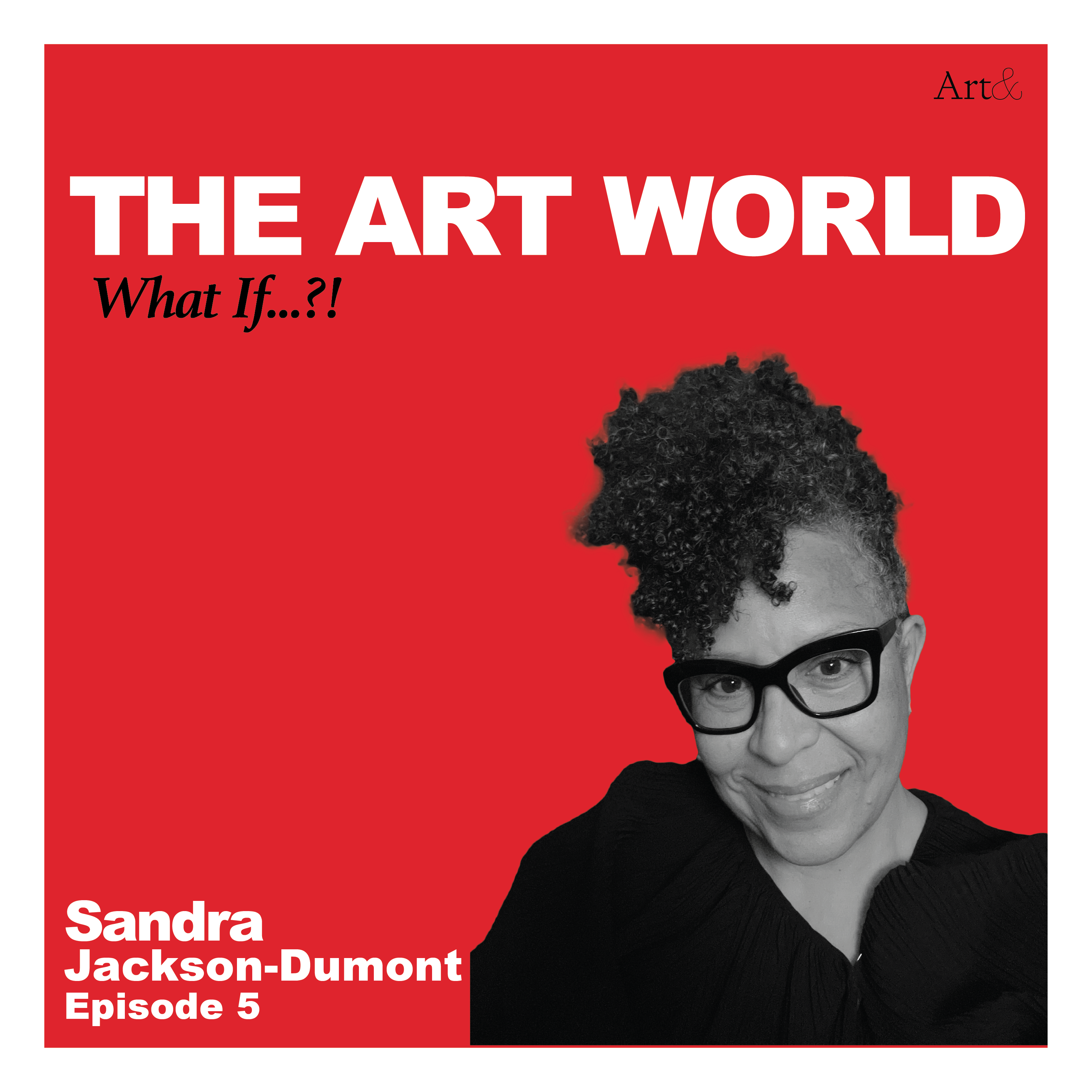 The Art World: What If...?!