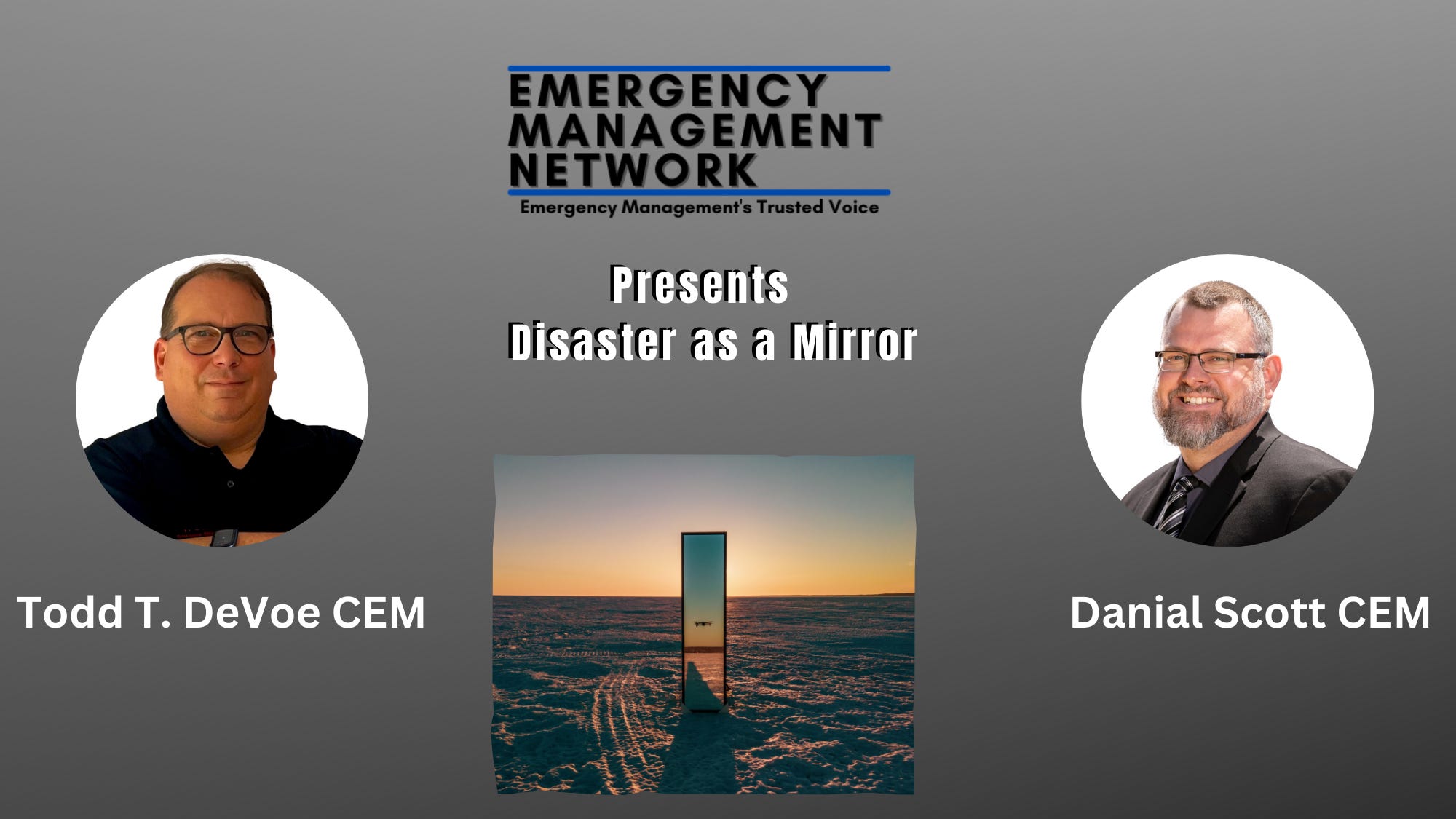 Videocast: Disaster as a Mirror