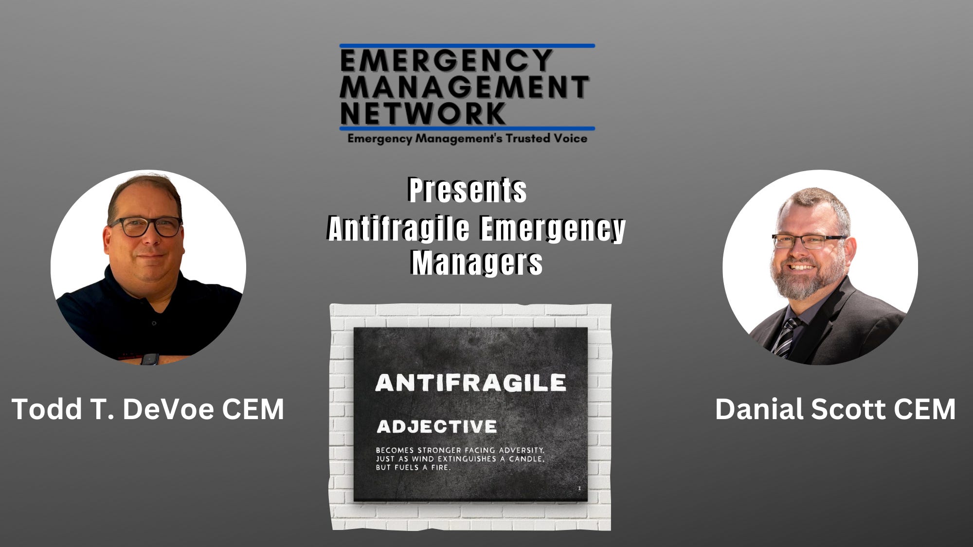 Antifragile Emergency Managers Antifragile Emergency Managers